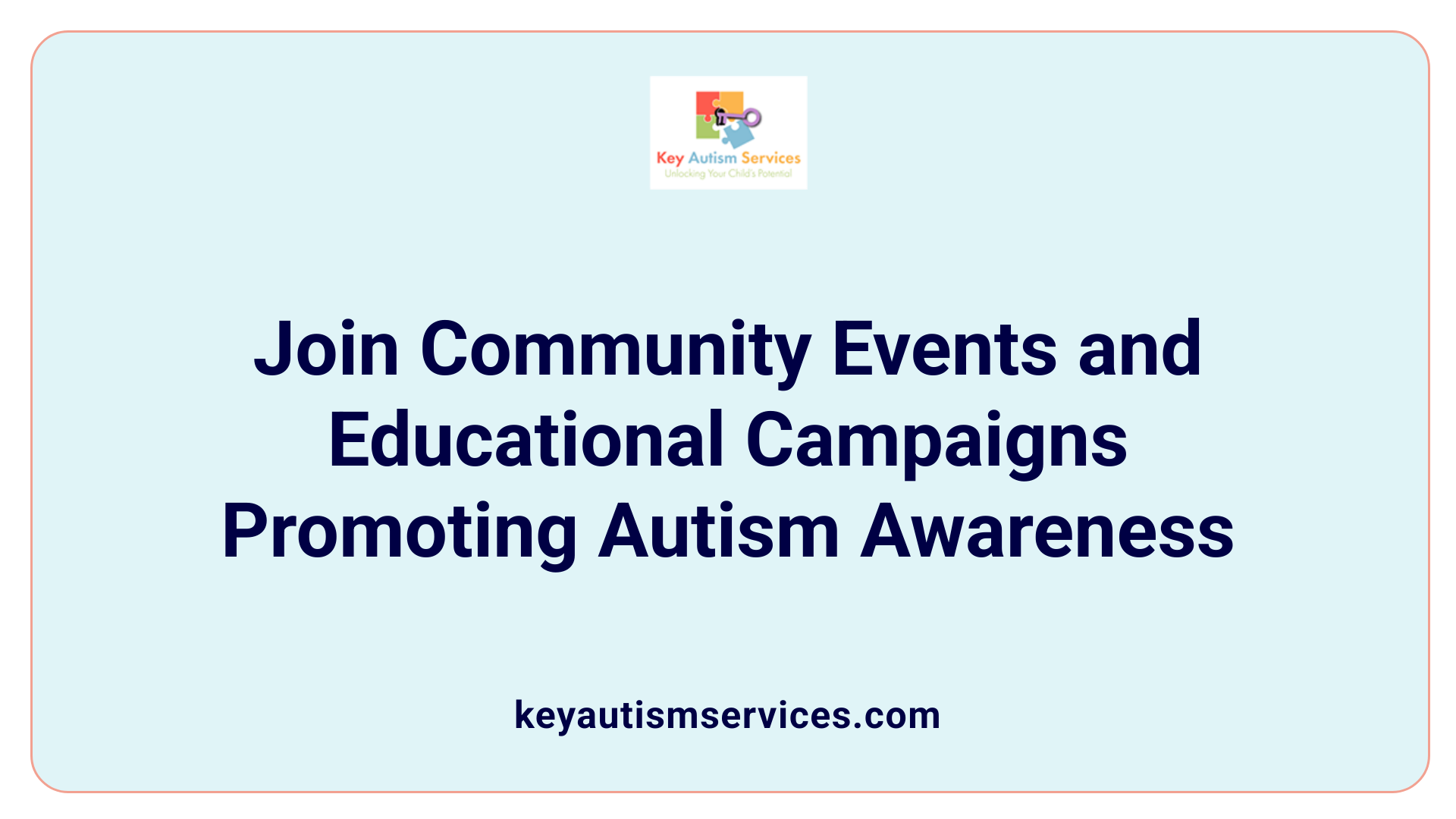 Join Community Events and Educational Campaigns Promoting Autism Awareness