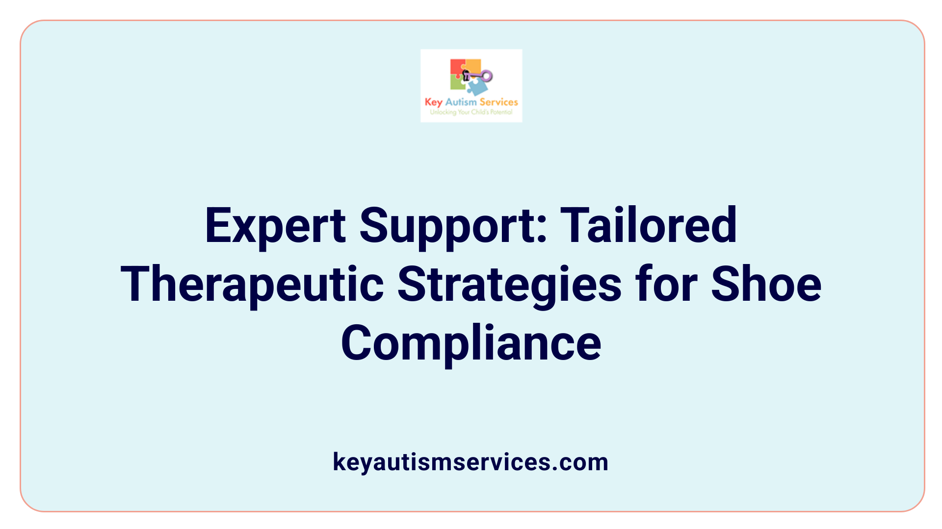 Expert Support: Tailored Therapeutic Strategies for Shoe Compliance