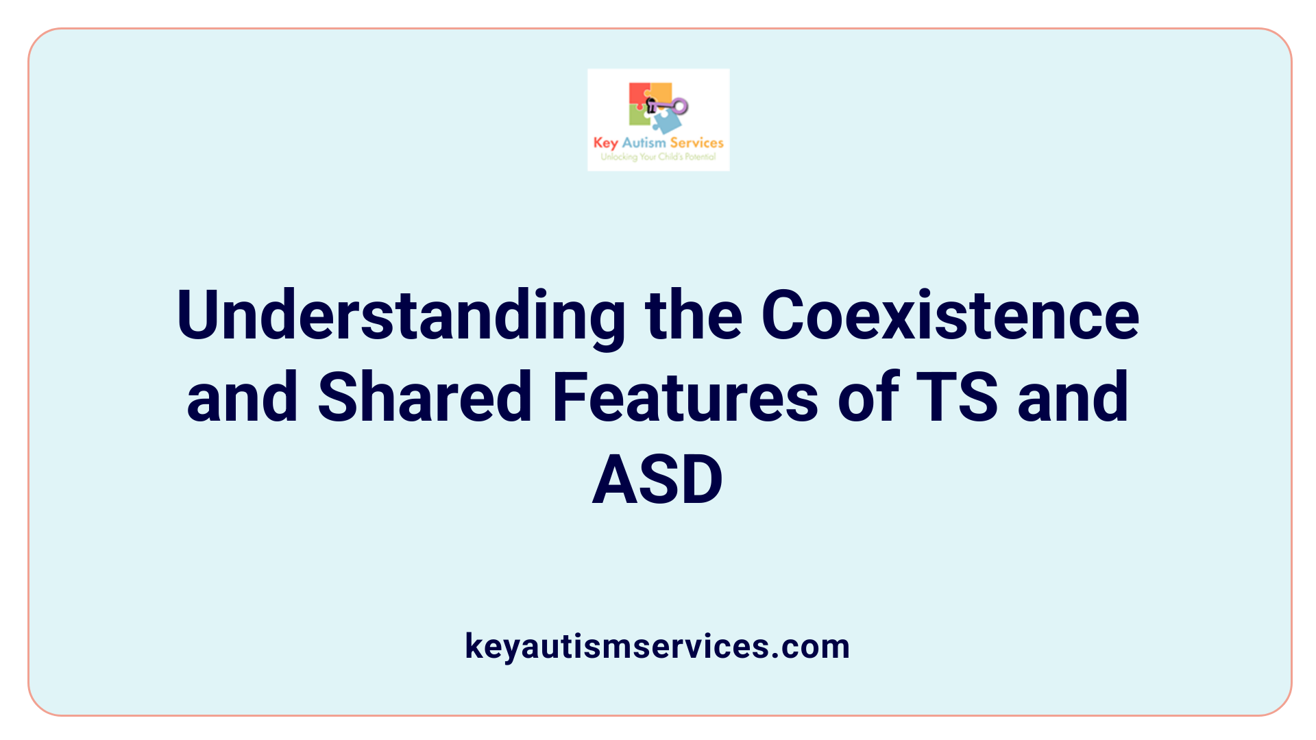 Understanding the Coexistence and Shared Features of TS and ASD