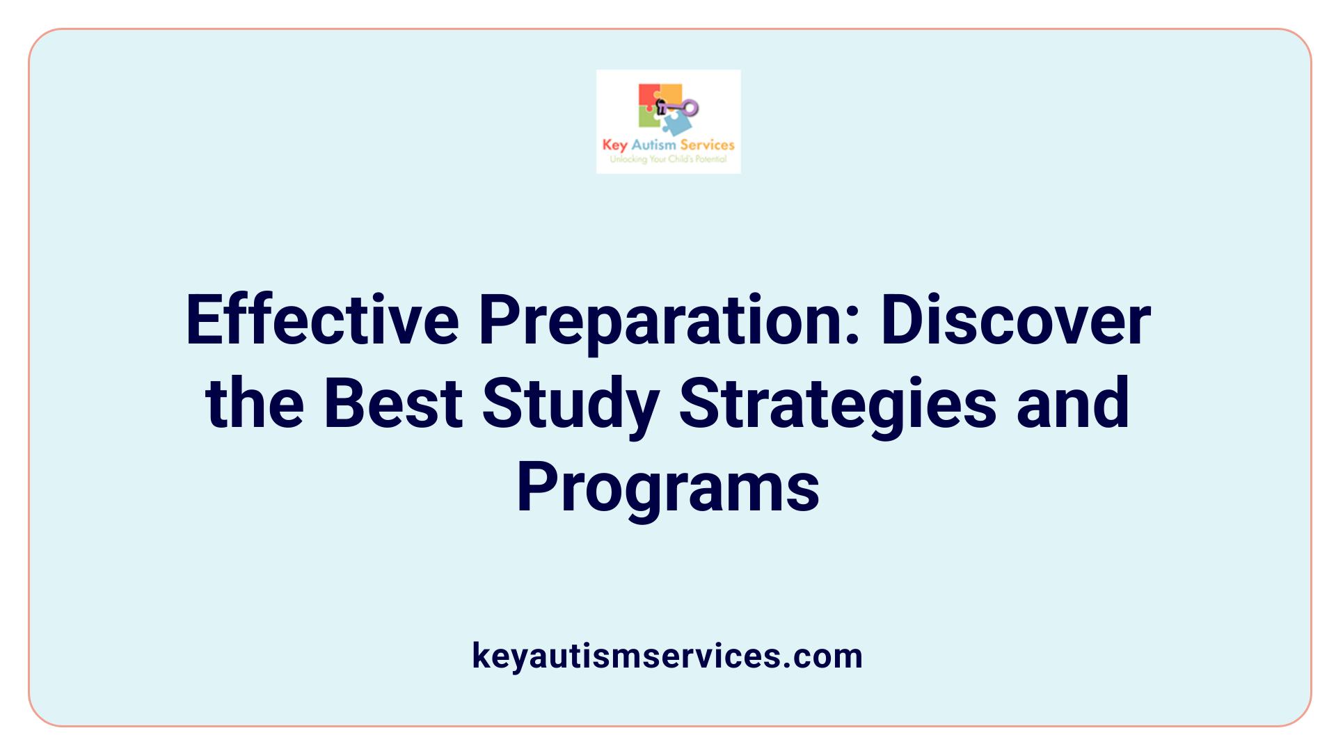 Effective Preparation: Discover the Best Study Strategies and Programs