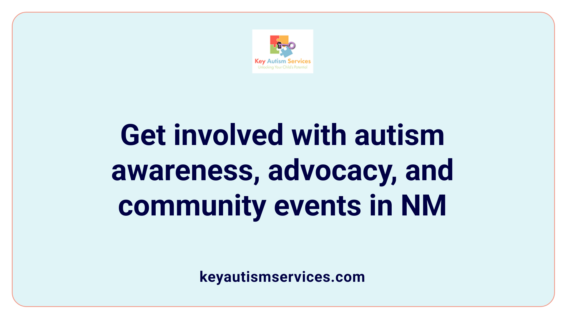 Get involved with autism awareness, advocacy, and community events in NM