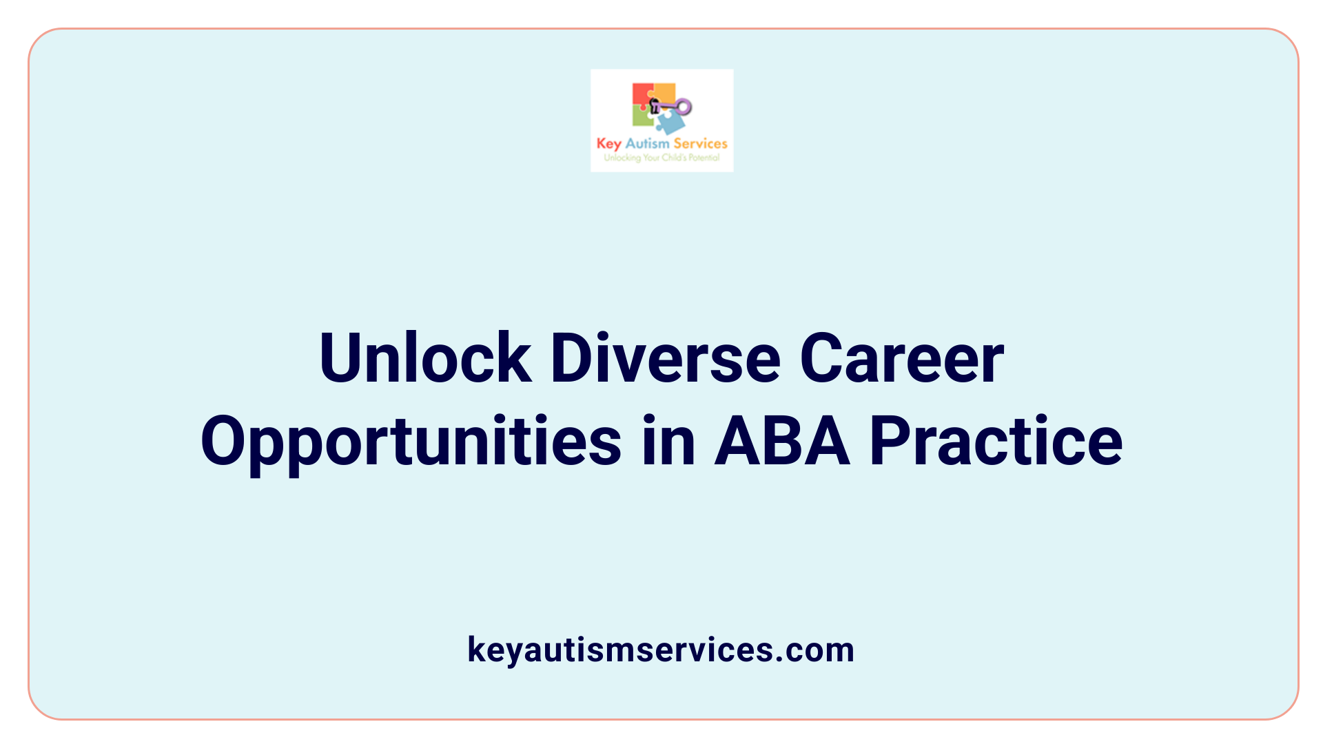 Unlock Diverse Career Opportunities in ABA Practice