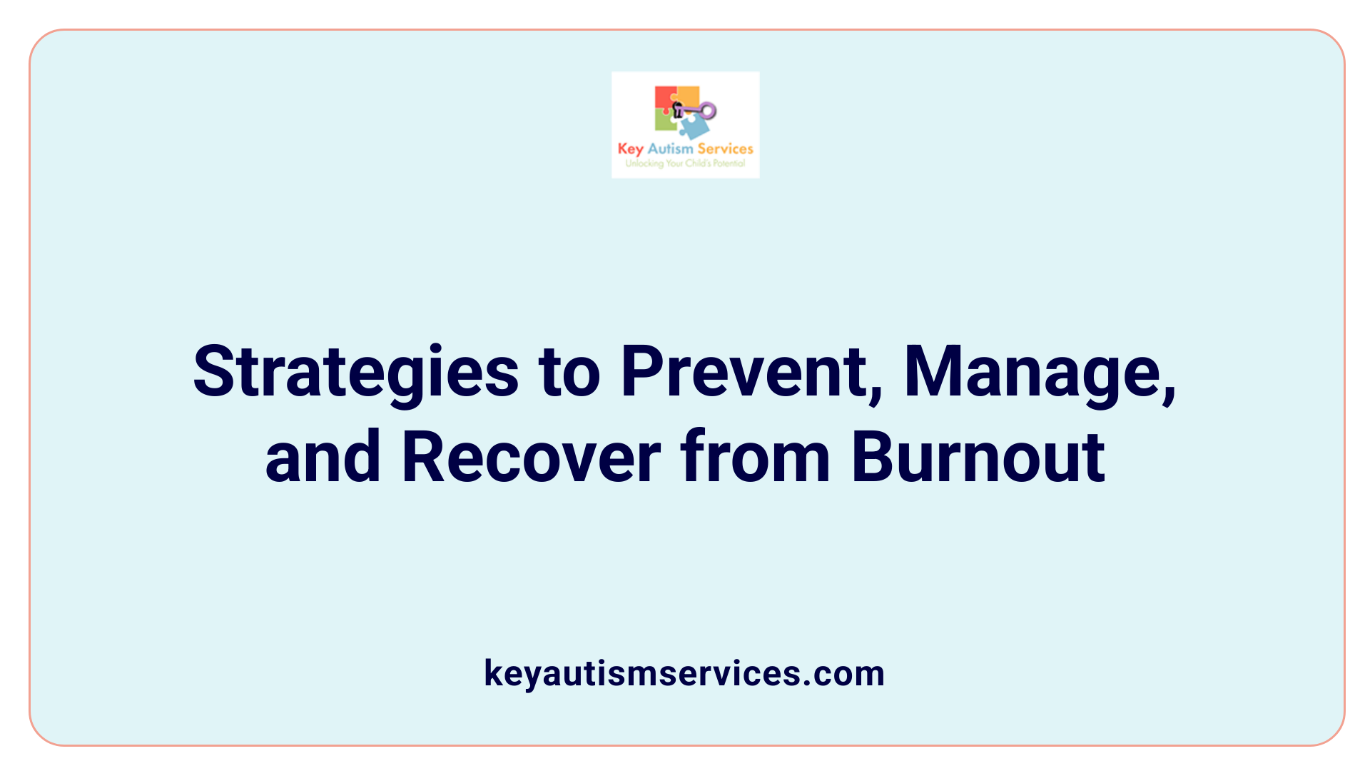 Strategies to Prevent, Manage, and Recover from Burnout
