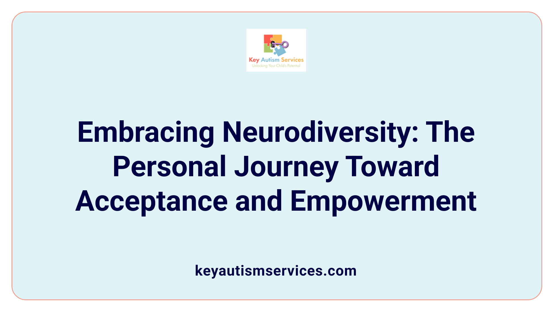 Embracing Neurodiversity: The Personal Journey Toward Acceptance and Empowerment