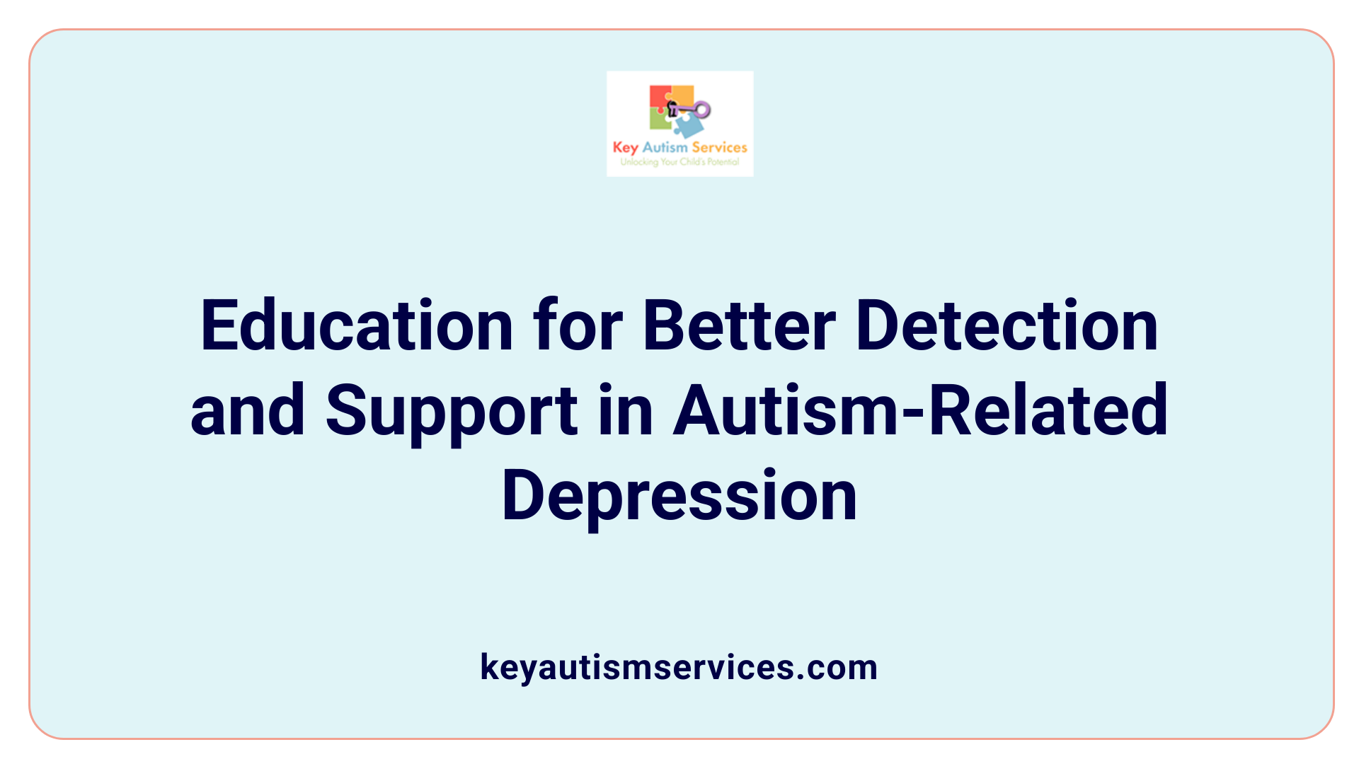 Education for Better Detection and Support in Autism-Related Depression