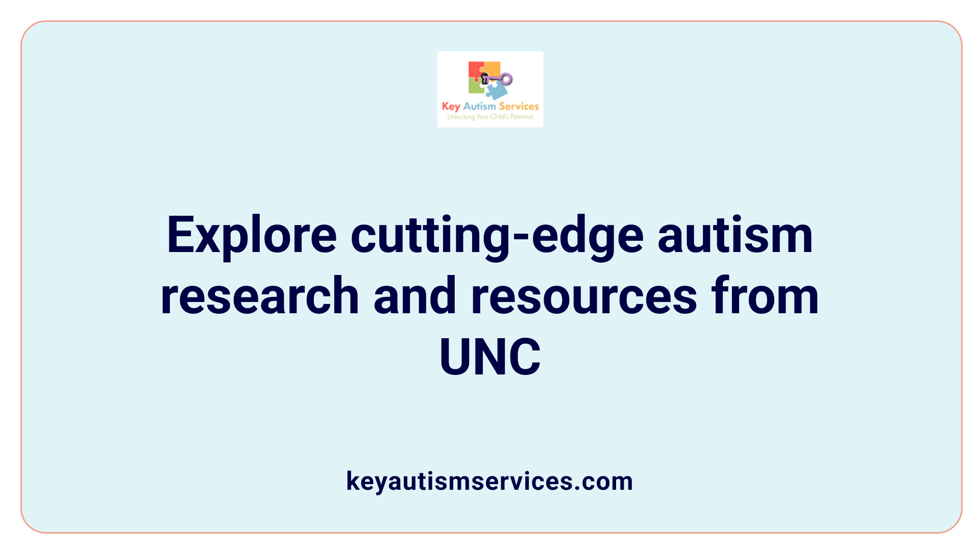 Explore cutting-edge autism research and resources from UNC