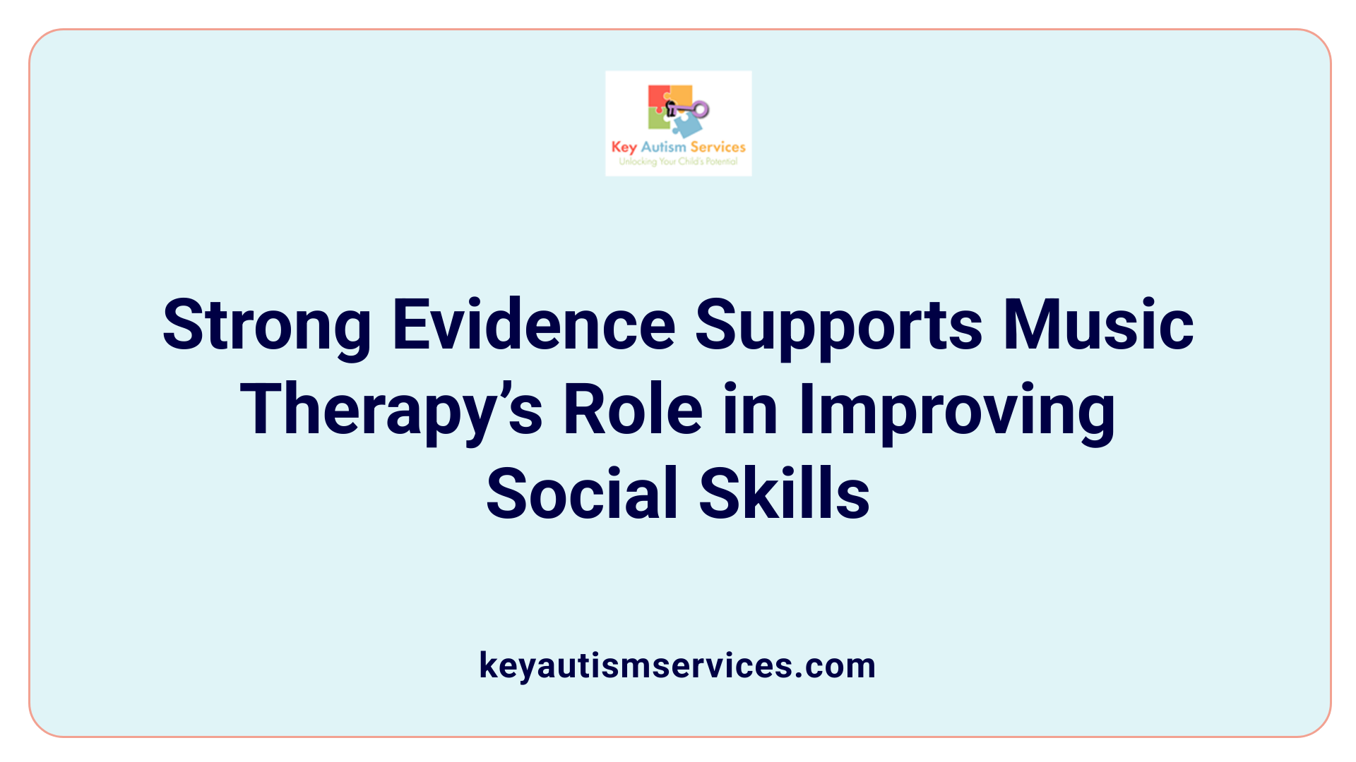 Strong Evidence Supports Music Therapy’s Role in Improving Social Skills