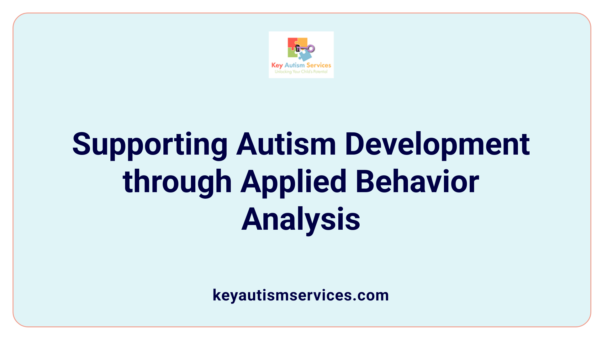 Supporting Autism Development through Applied Behavior Analysis