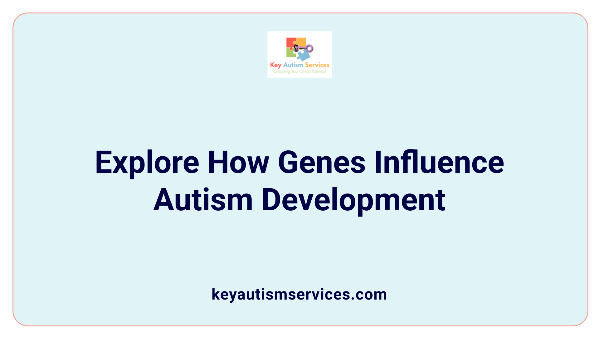 Explore How Genes Influence Autism Development