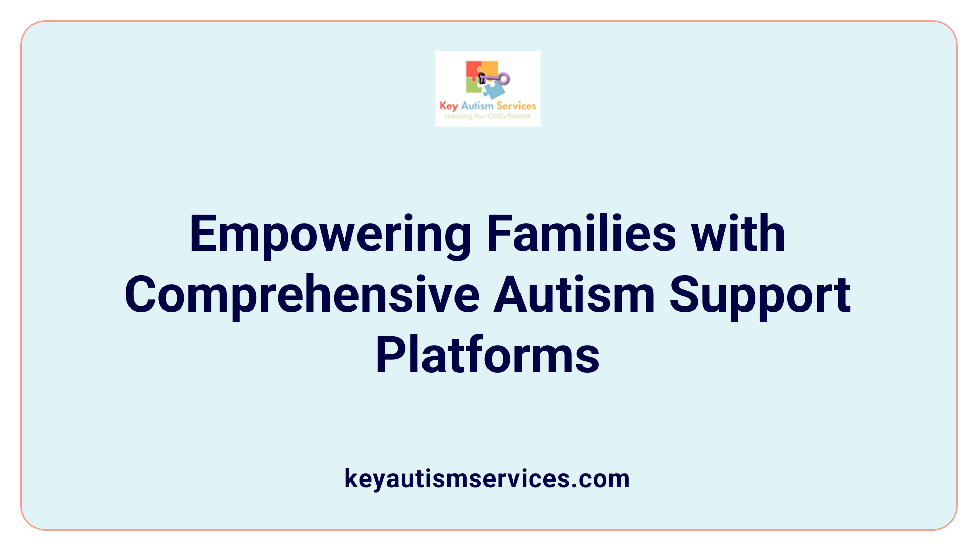Empowering Families with Comprehensive Autism Support Platforms