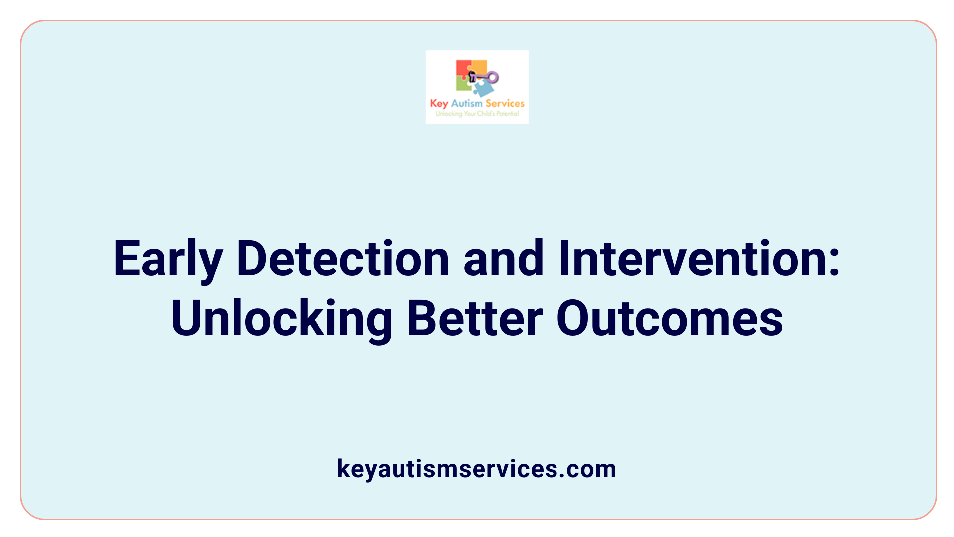 Early Detection and Intervention: Unlocking Better Outcomes