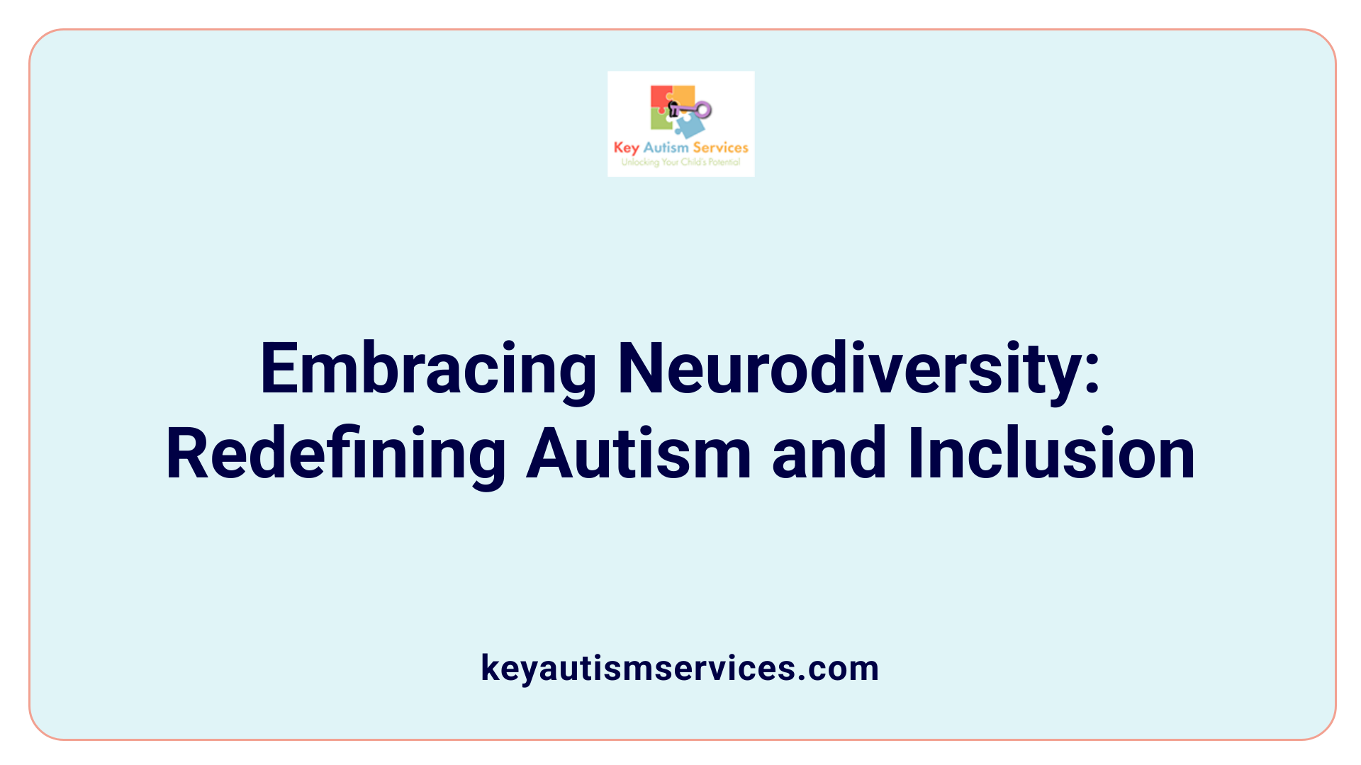Embracing Neurodiversity: Redefining Autism and Inclusion