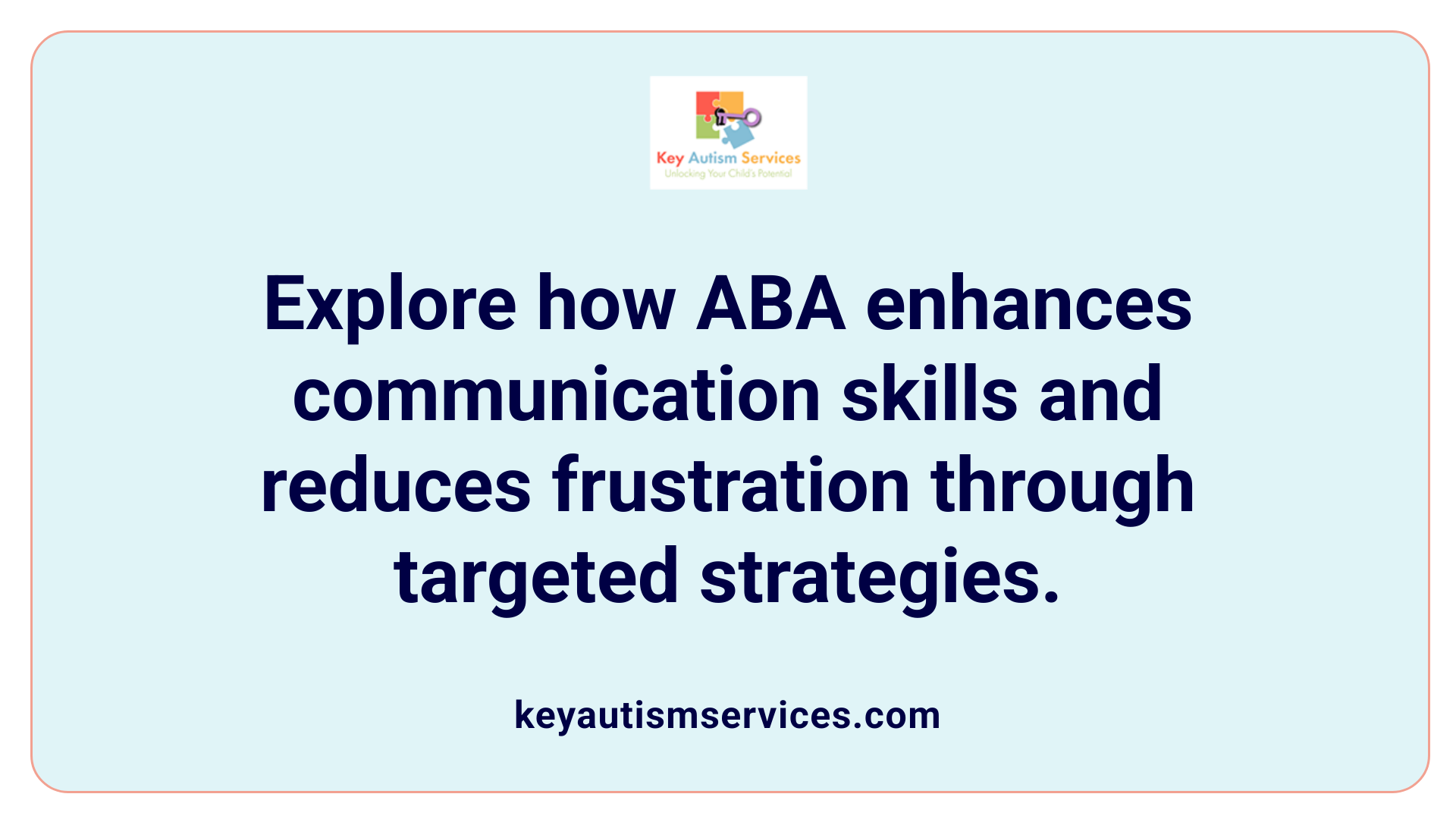 Explore how ABA enhances communication skills and reduces frustration through targeted strategies.