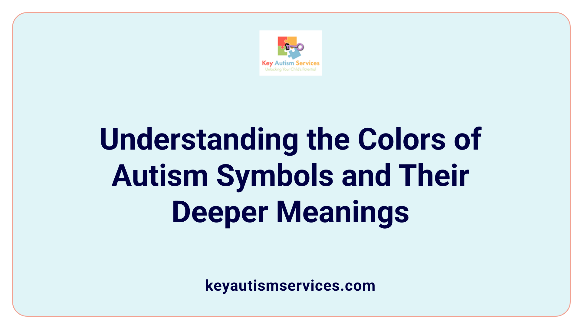Understanding the Colors of Autism Symbols and Their Deeper Meanings