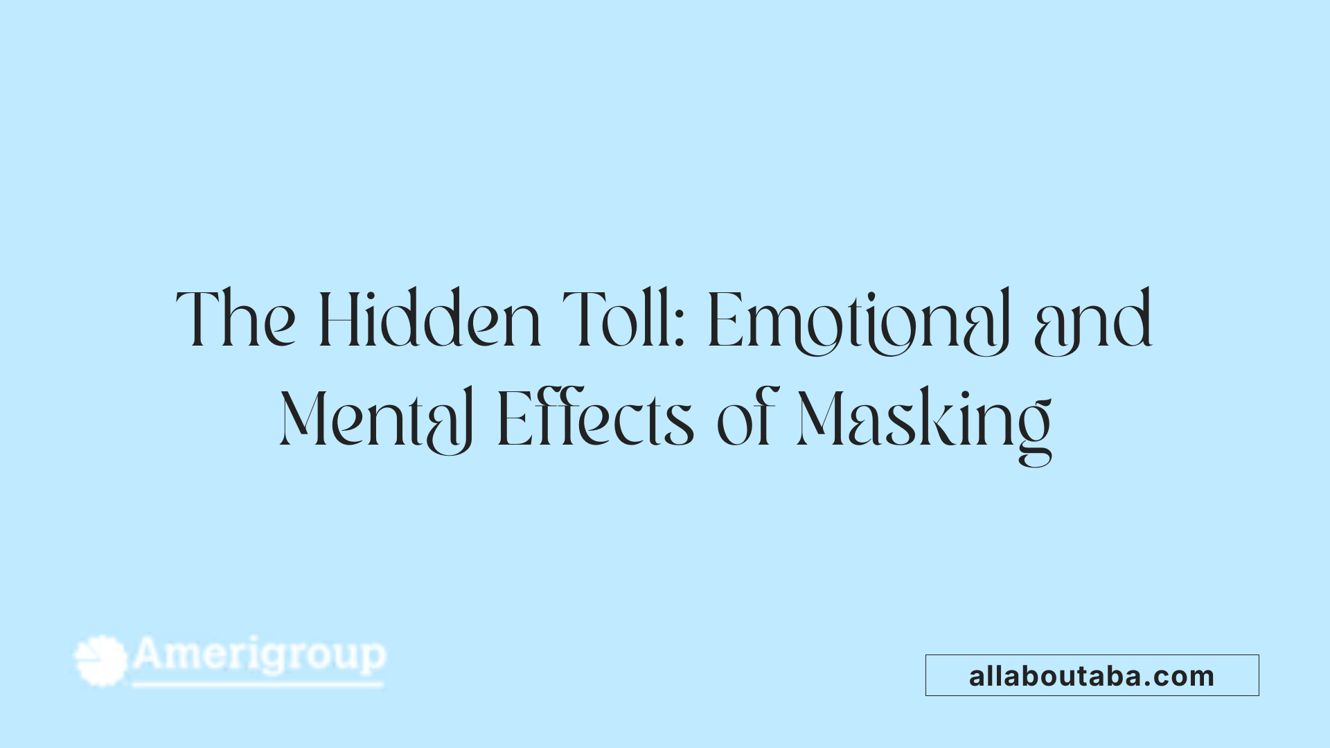 The Hidden Toll: Emotional and Mental Effects of Masking