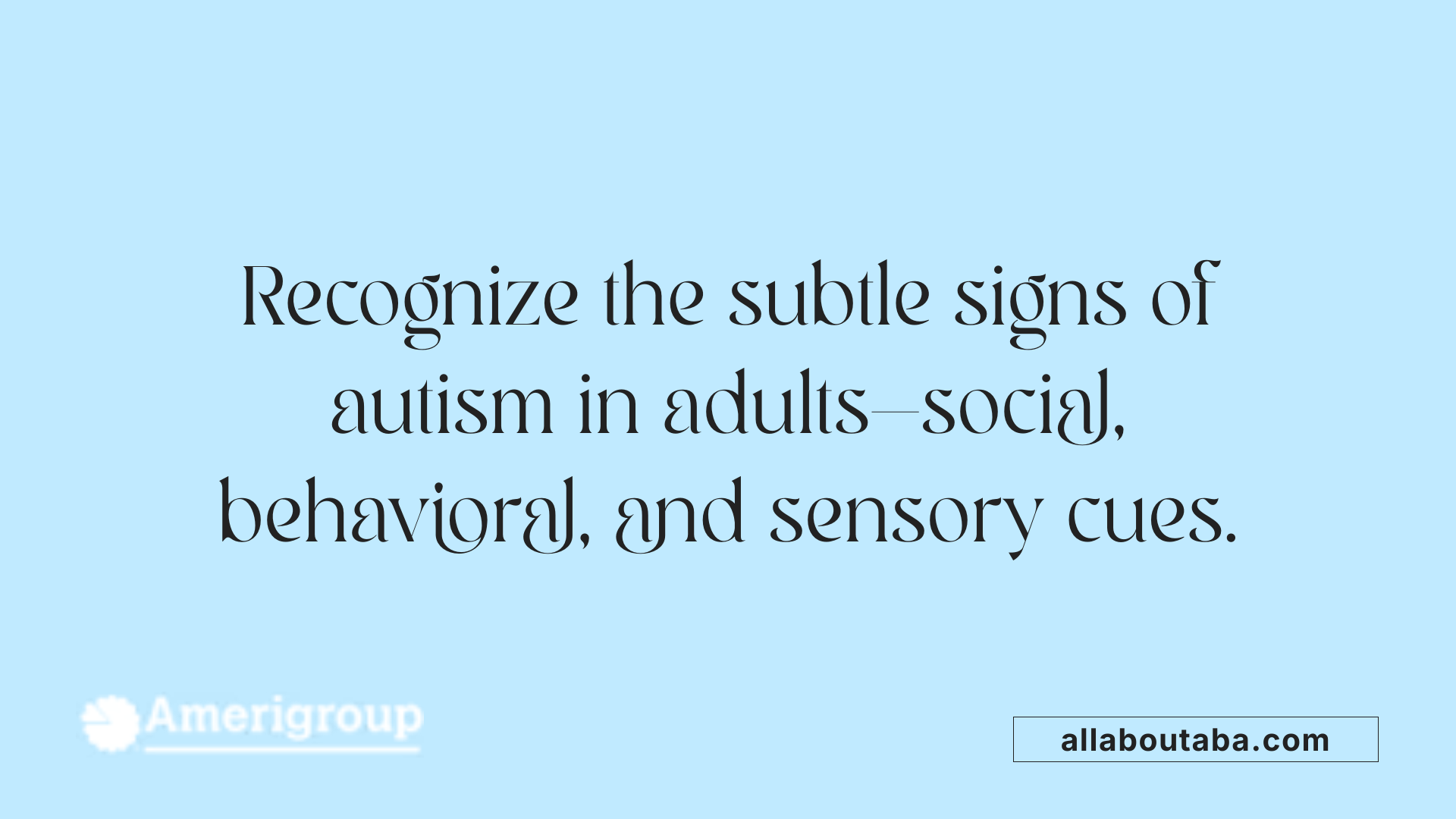 Recognize the subtle signs of autism in adults—social, behavioral, and sensory cues.