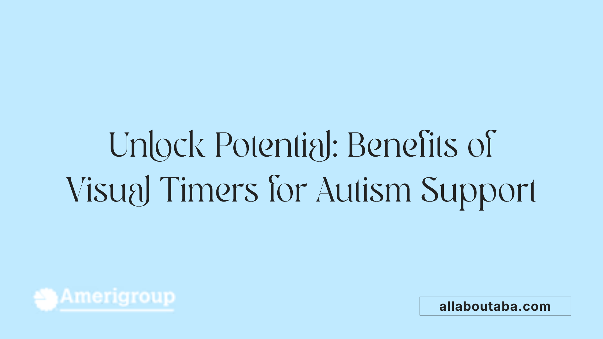 Unlock Potential: Benefits of Visual Timers for Autism Support