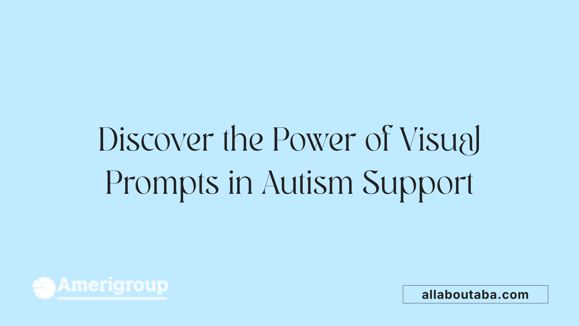 Discover the Power of Visual Prompts in Autism Support