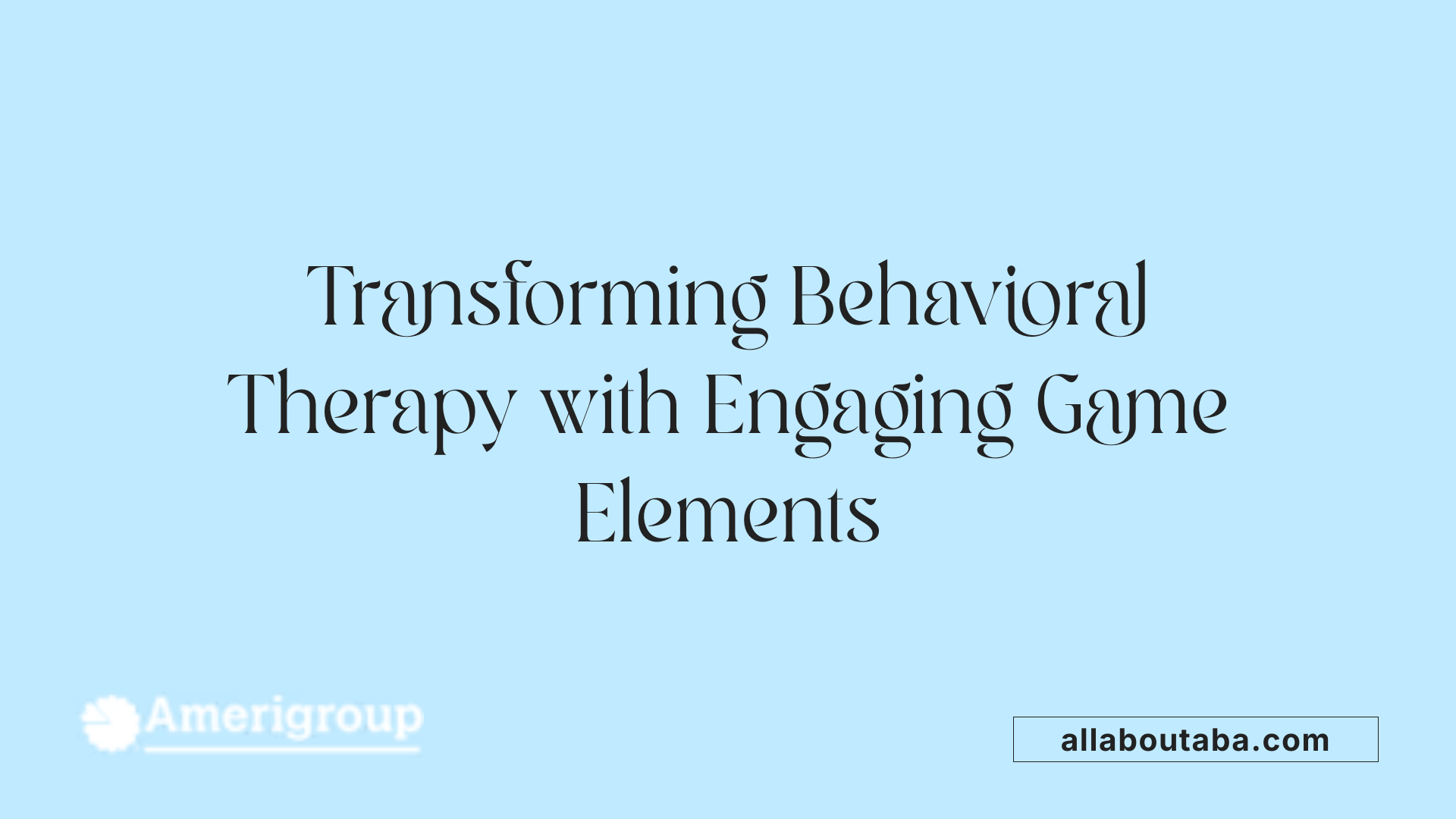 Transforming Behavioral Therapy with Engaging Game Elements