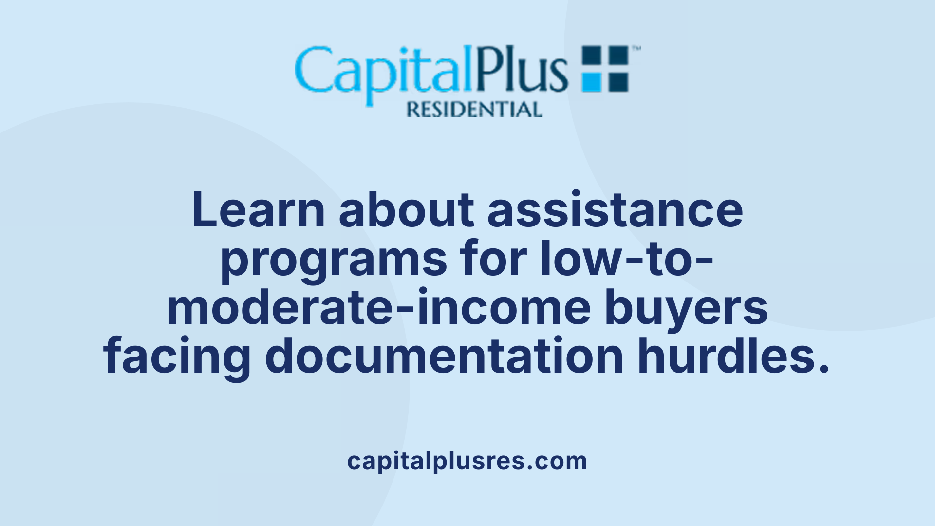 Learn about assistance programs for low-to-moderate-income buyers facing documentation hurdles.