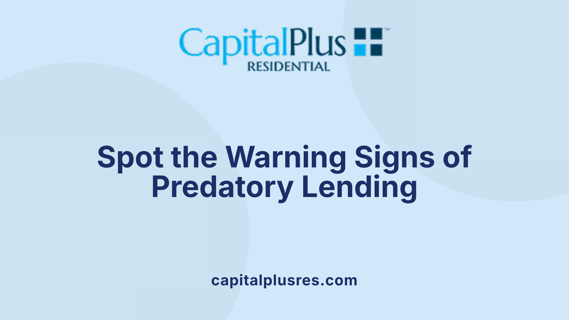 Spot the Warning Signs of Predatory Lending