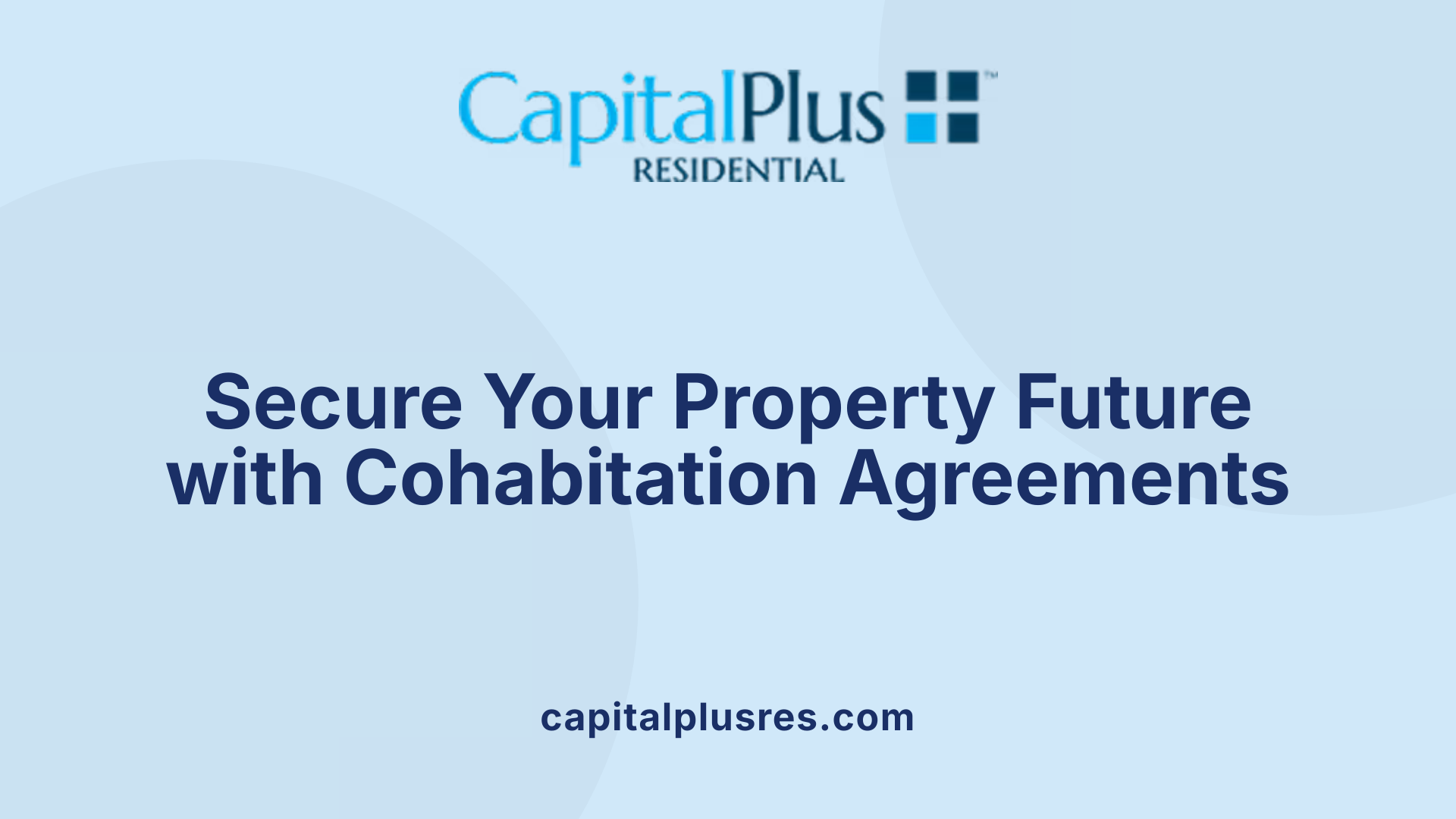 Secure Your Property Future with Cohabitation Agreements
