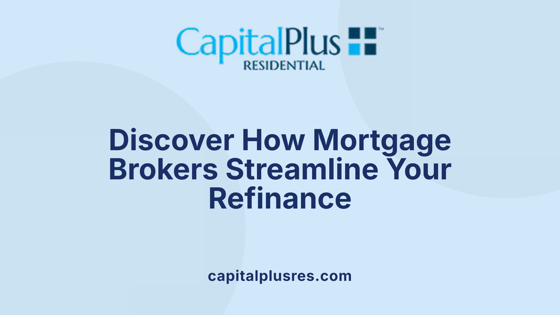 Discover How Mortgage Brokers Streamline Your Refinance