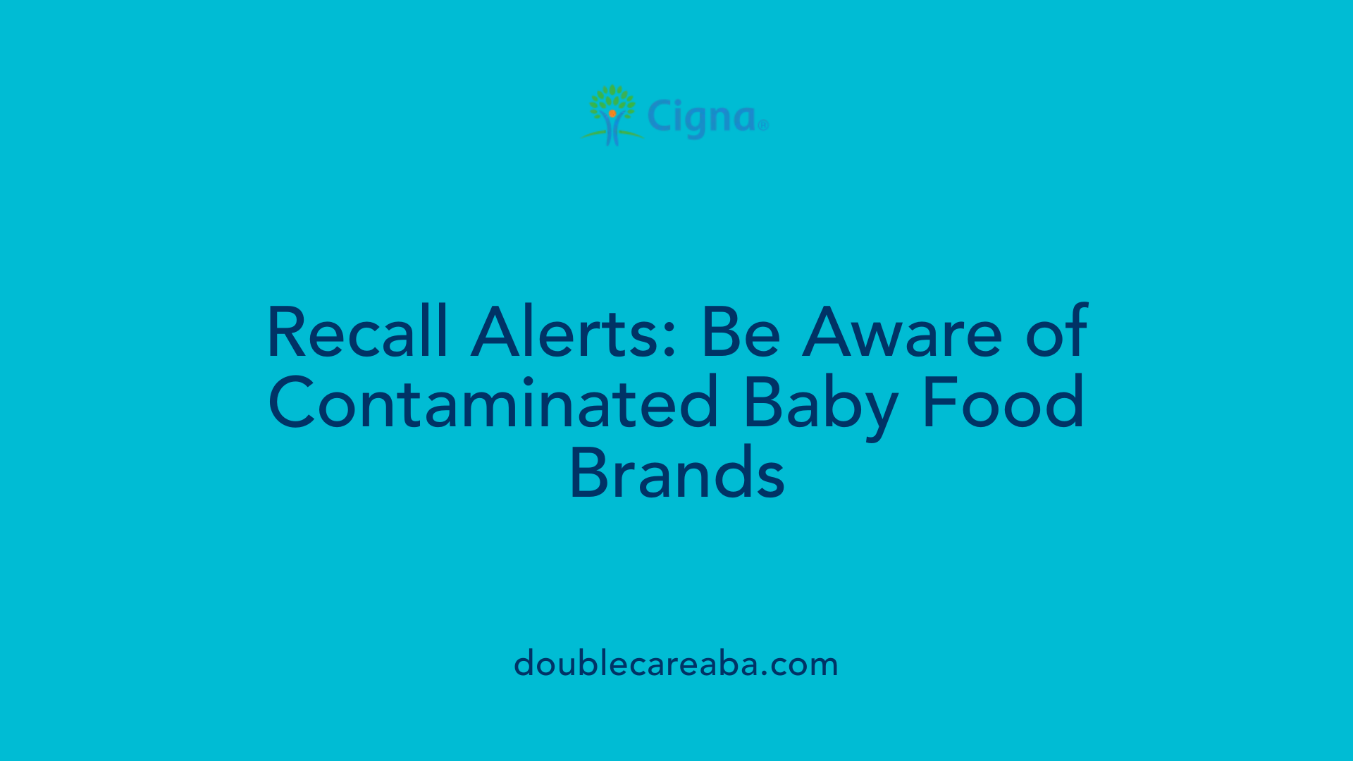 Recall Alerts: Be Aware of Contaminated Baby Food Brands
