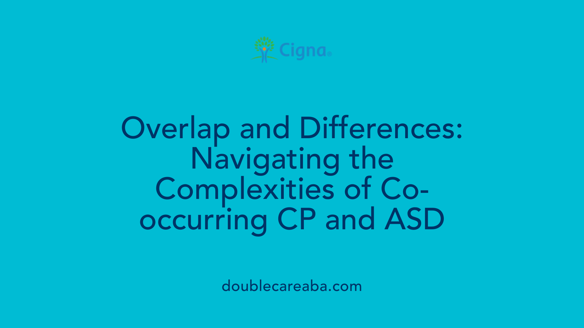 Overlap and Differences: Navigating the Complexities of Co-occurring CP and ASD