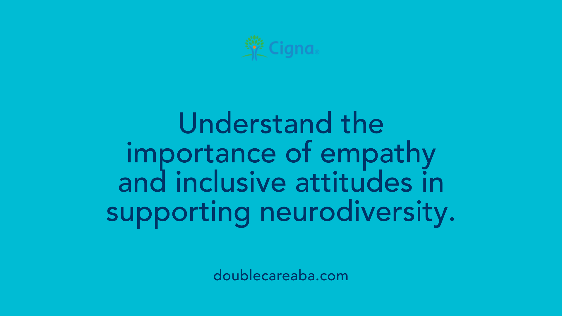 Understand the importance of empathy and inclusive attitudes in supporting neurodiversity.