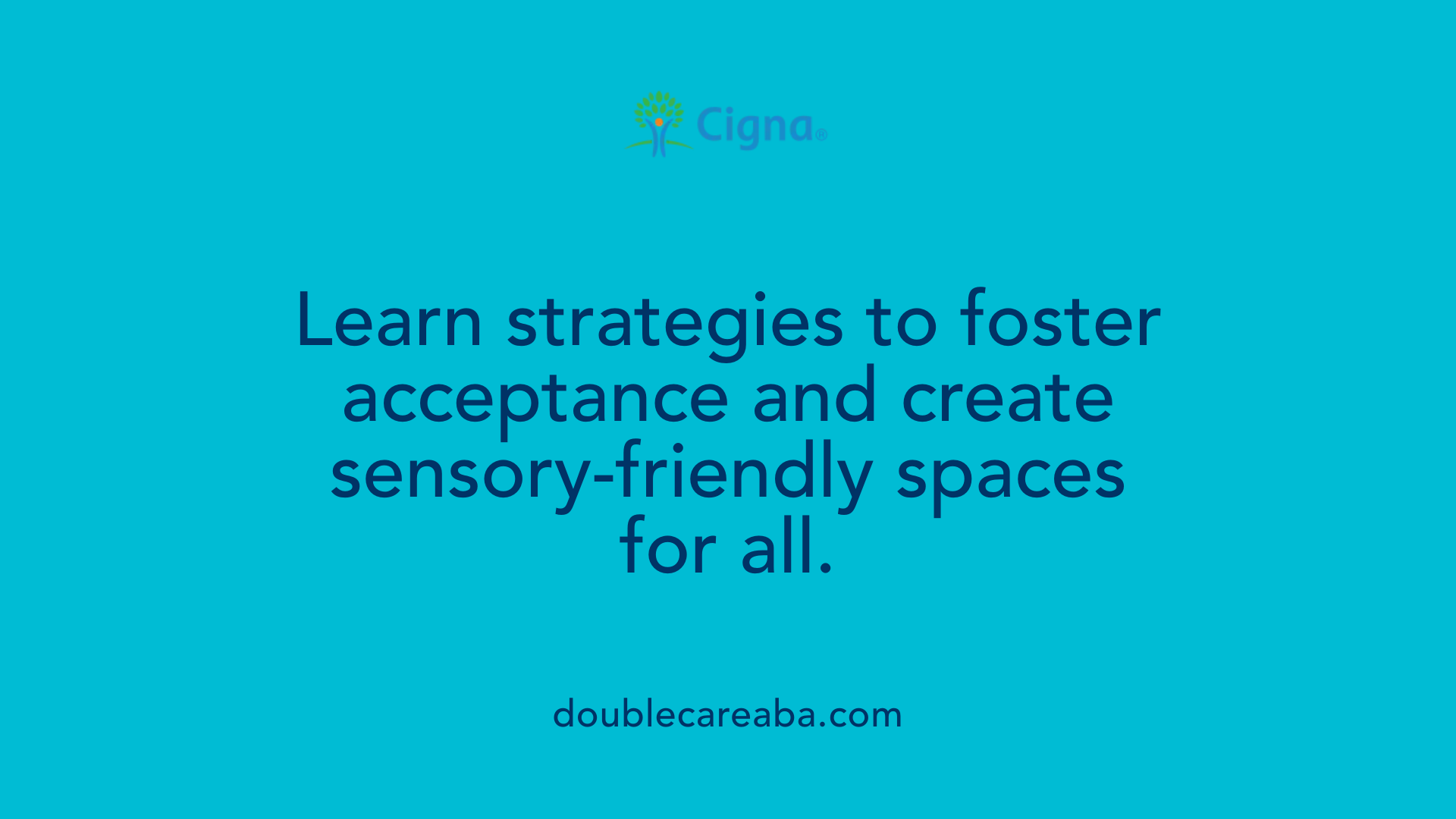 Learn strategies to foster acceptance and create sensory-friendly spaces for all.