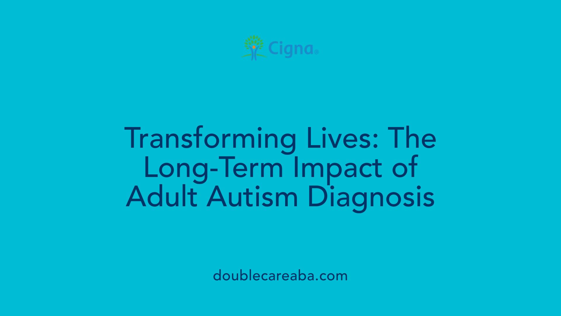 Transforming Lives: The Long-Term Impact of Adult Autism Diagnosis