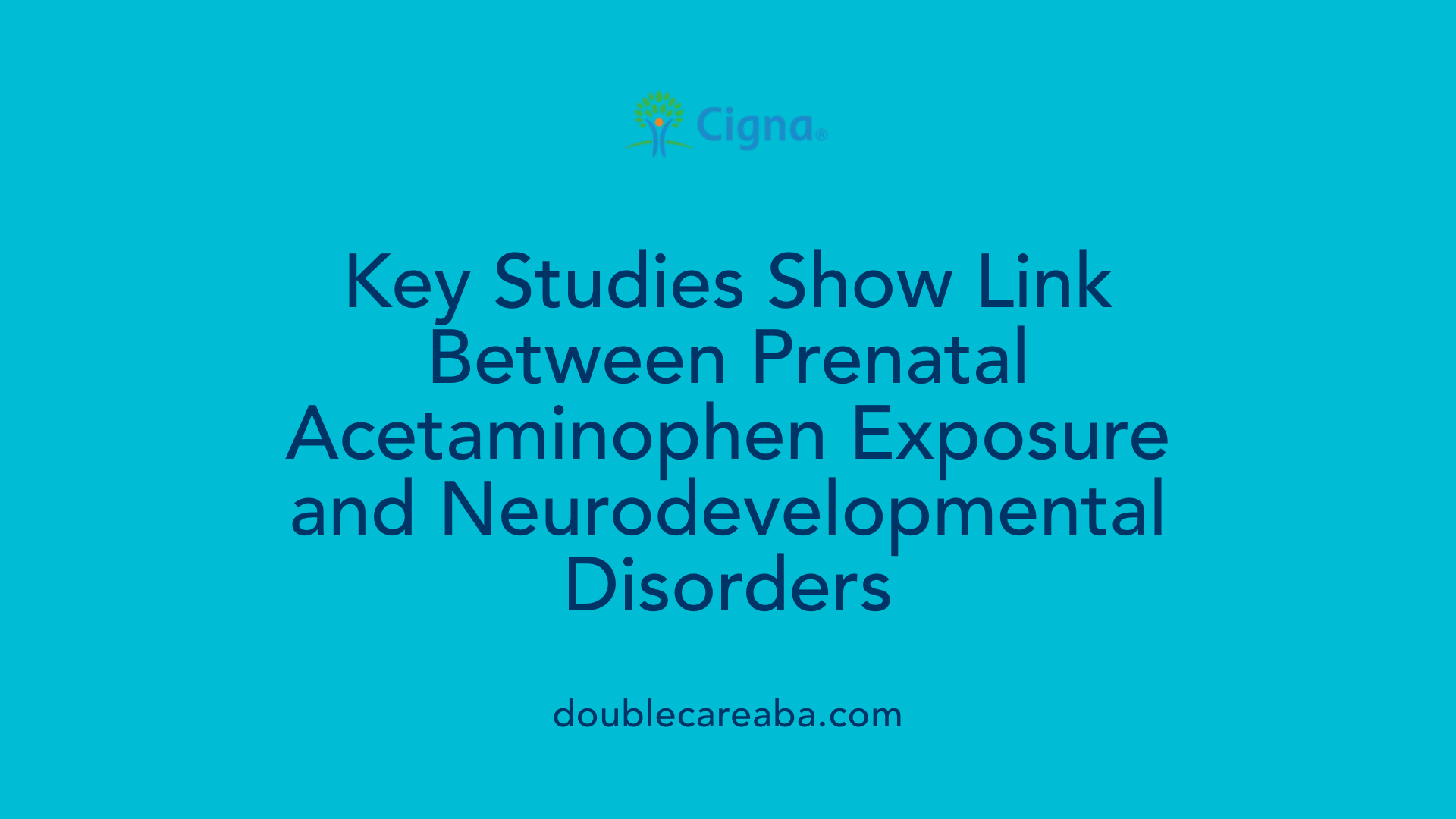 Key Studies Show Link Between Prenatal Acetaminophen Exposure and Neurodevelopmental Disorders