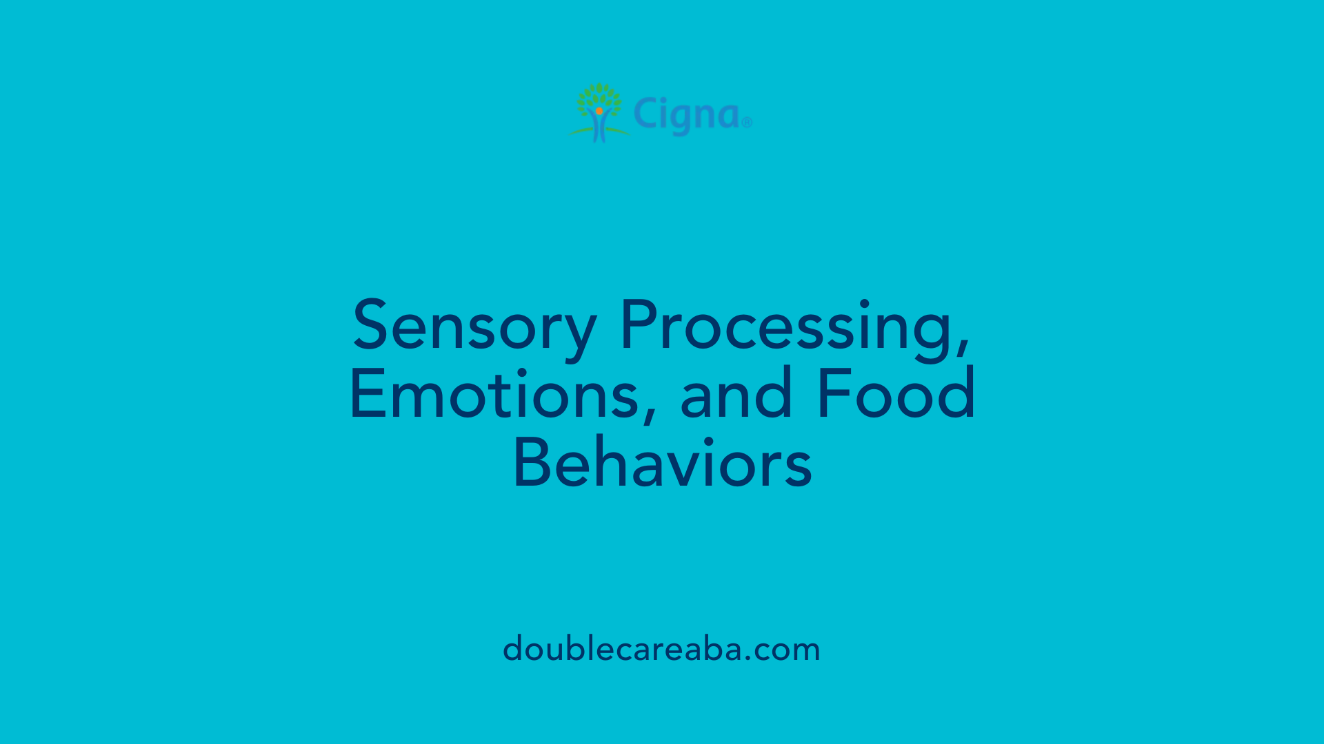 Sensory Processing, Emotions, and Food Behaviors