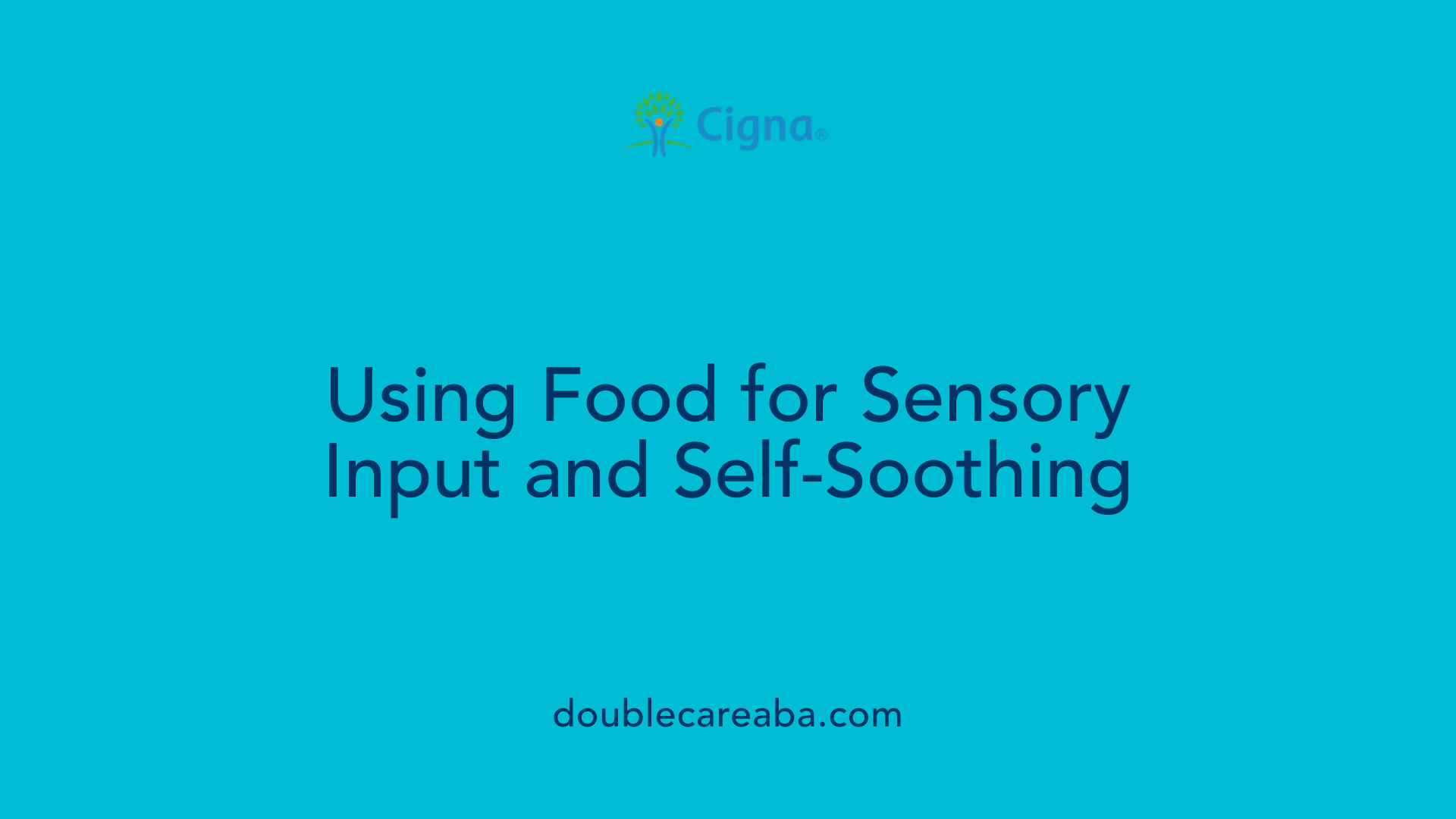 Using Food for Sensory Input and Self-Soothing