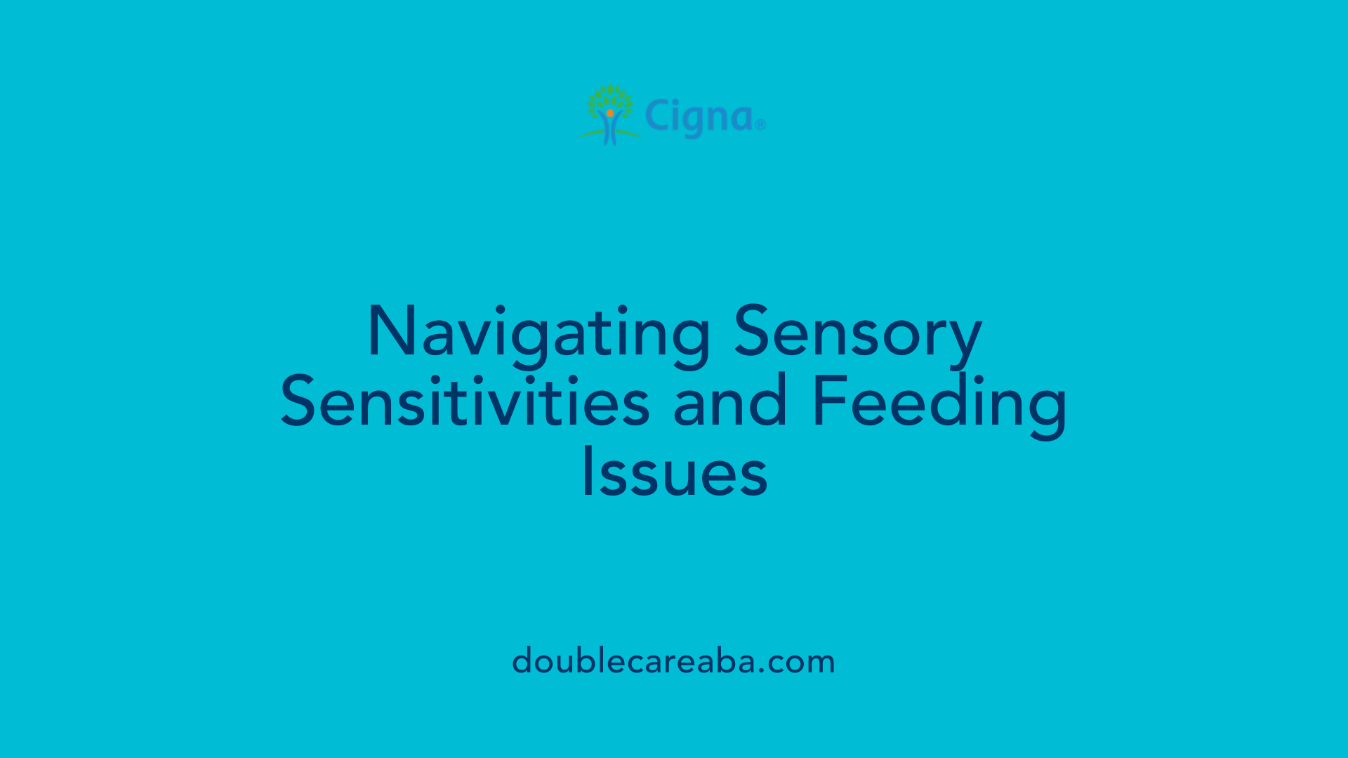 Navigating Sensory Sensitivities and Feeding Issues