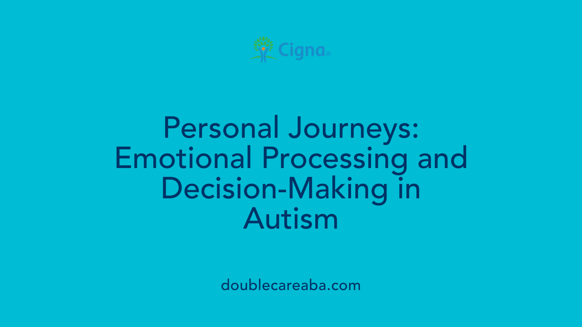 Personal Journeys: Emotional Processing and Decision-Making in Autism