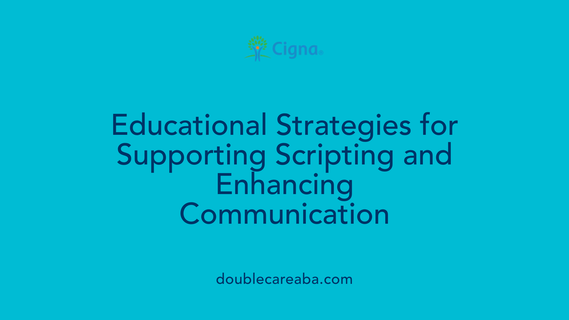 Educational Strategies for Supporting Scripting and Enhancing Communication