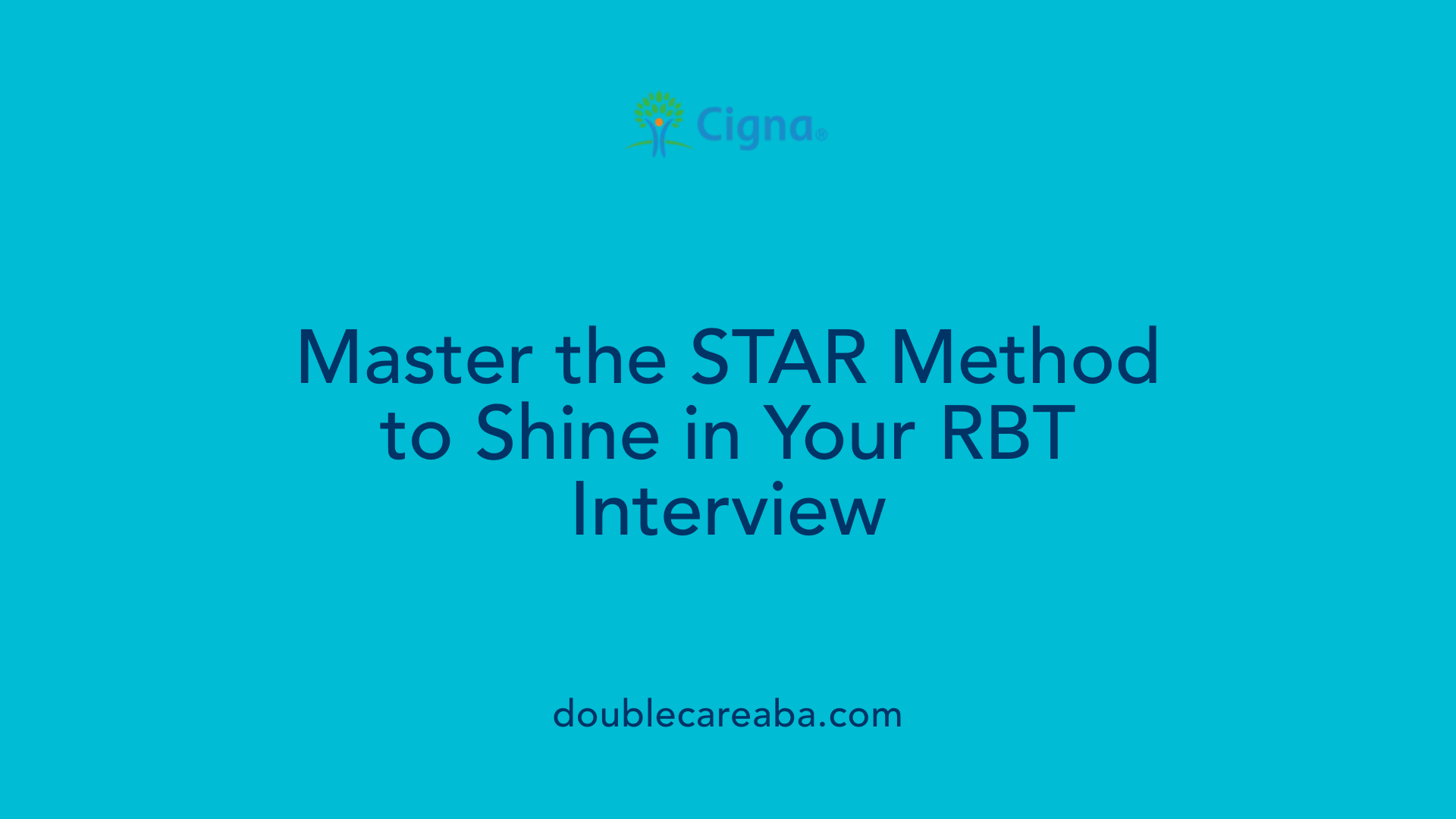 Master the STAR Method to Shine in Your RBT Interview