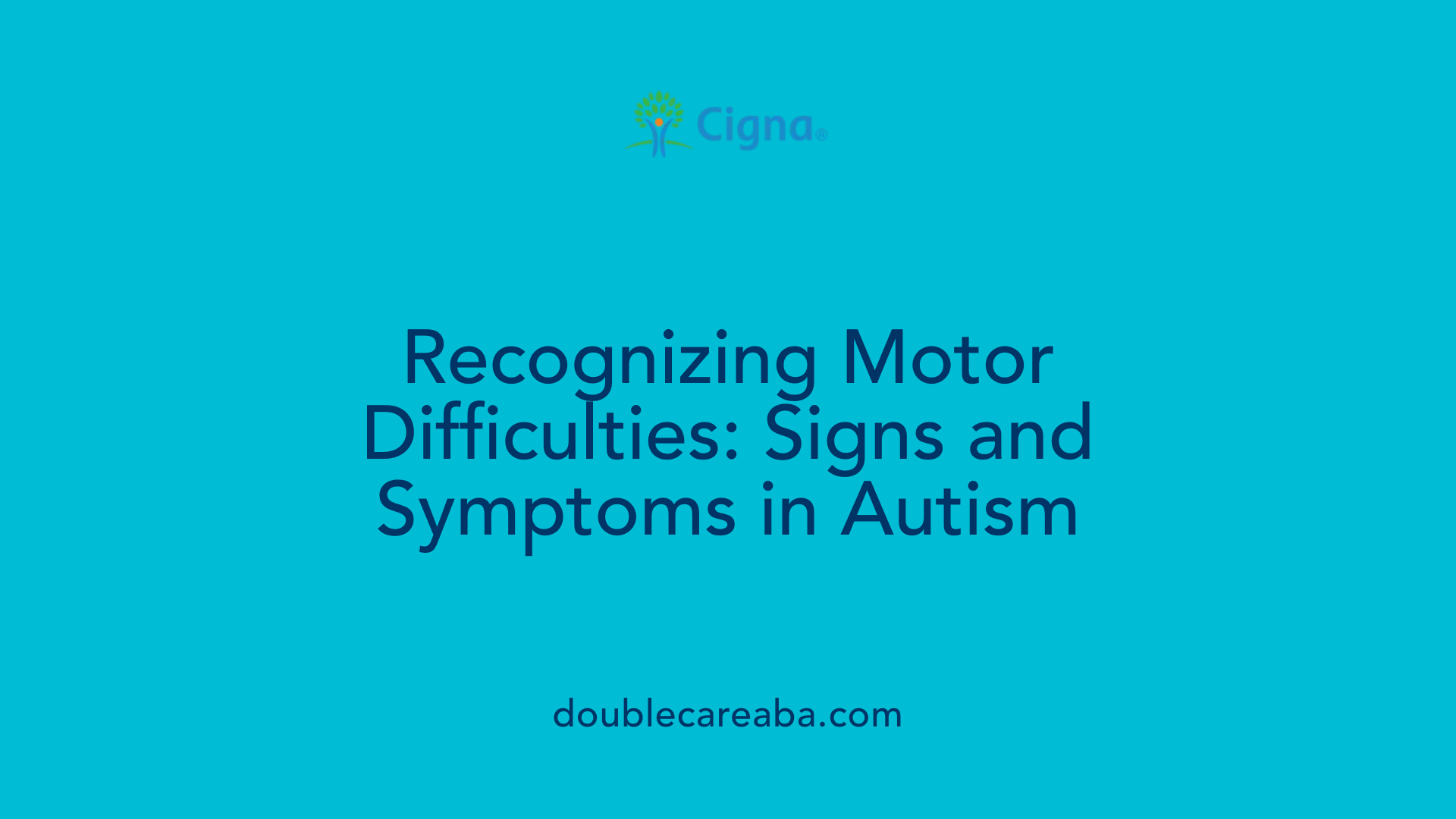 Recognizing Motor Difficulties: Signs and Symptoms in Autism
