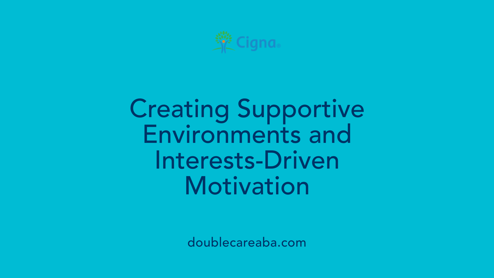 Creating Supportive Environments and Interests-Driven Motivation