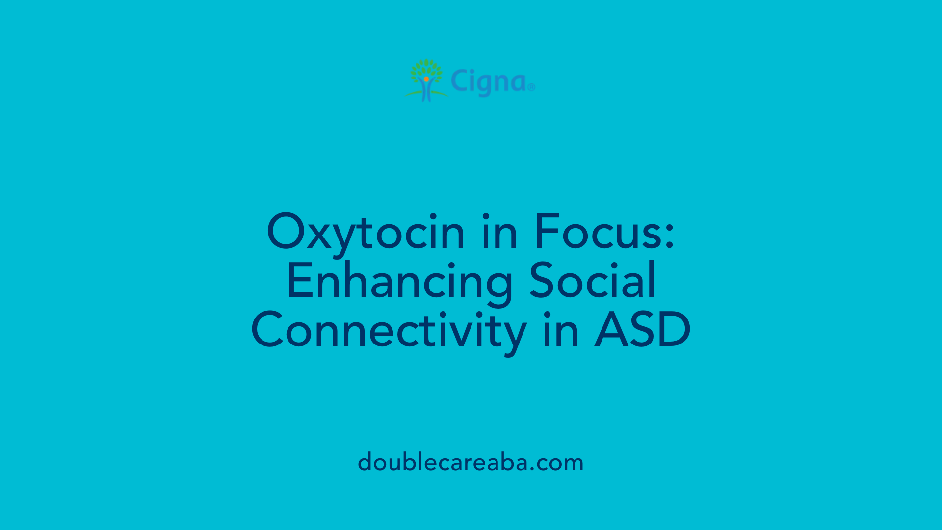 Oxytocin in Focus: Enhancing Social Connectivity in ASD