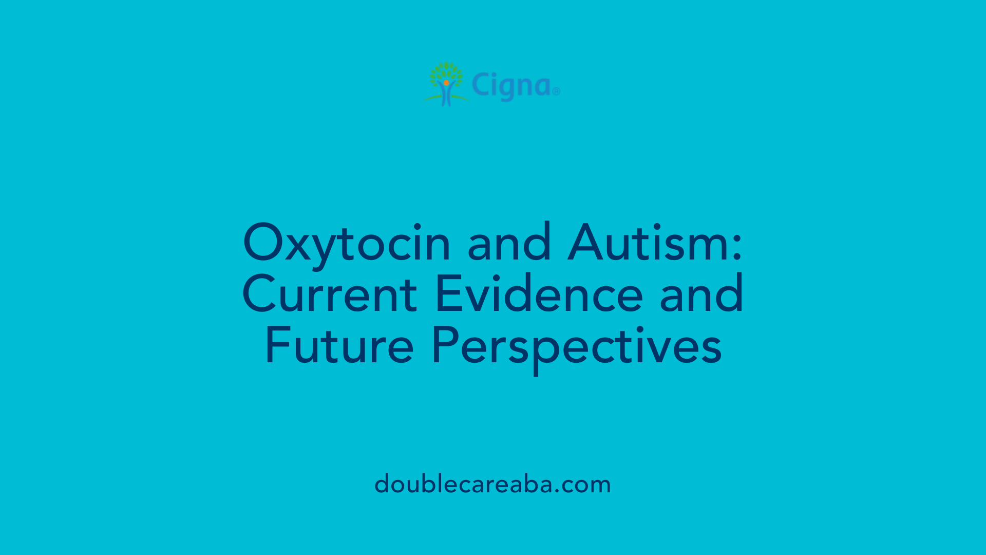 Oxytocin and Autism: Current Evidence and Future Perspectives