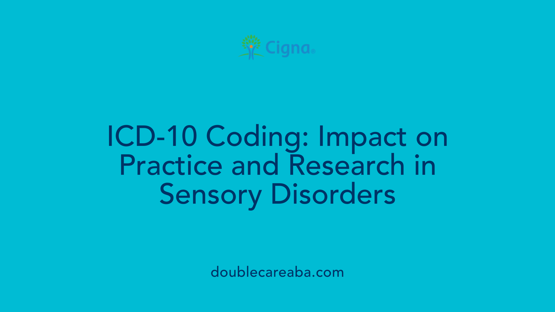 ICD-10 Coding: Impact on Practice and Research in Sensory Disorders