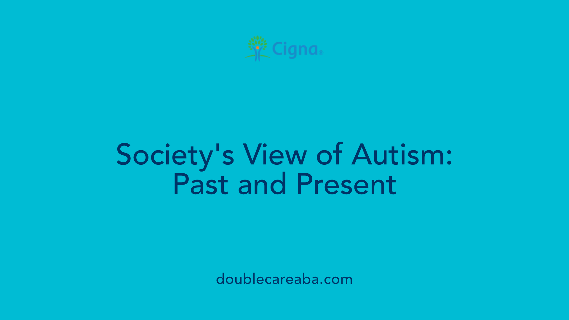 Society's View of Autism: Past and Present
