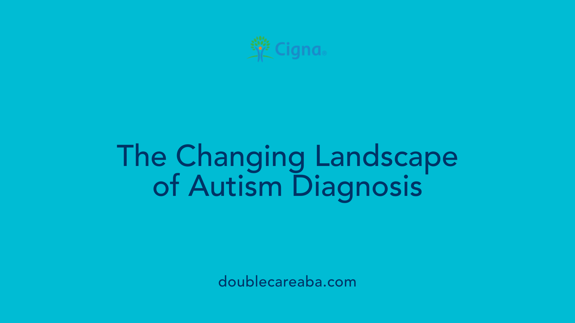 The Changing Landscape of Autism Diagnosis