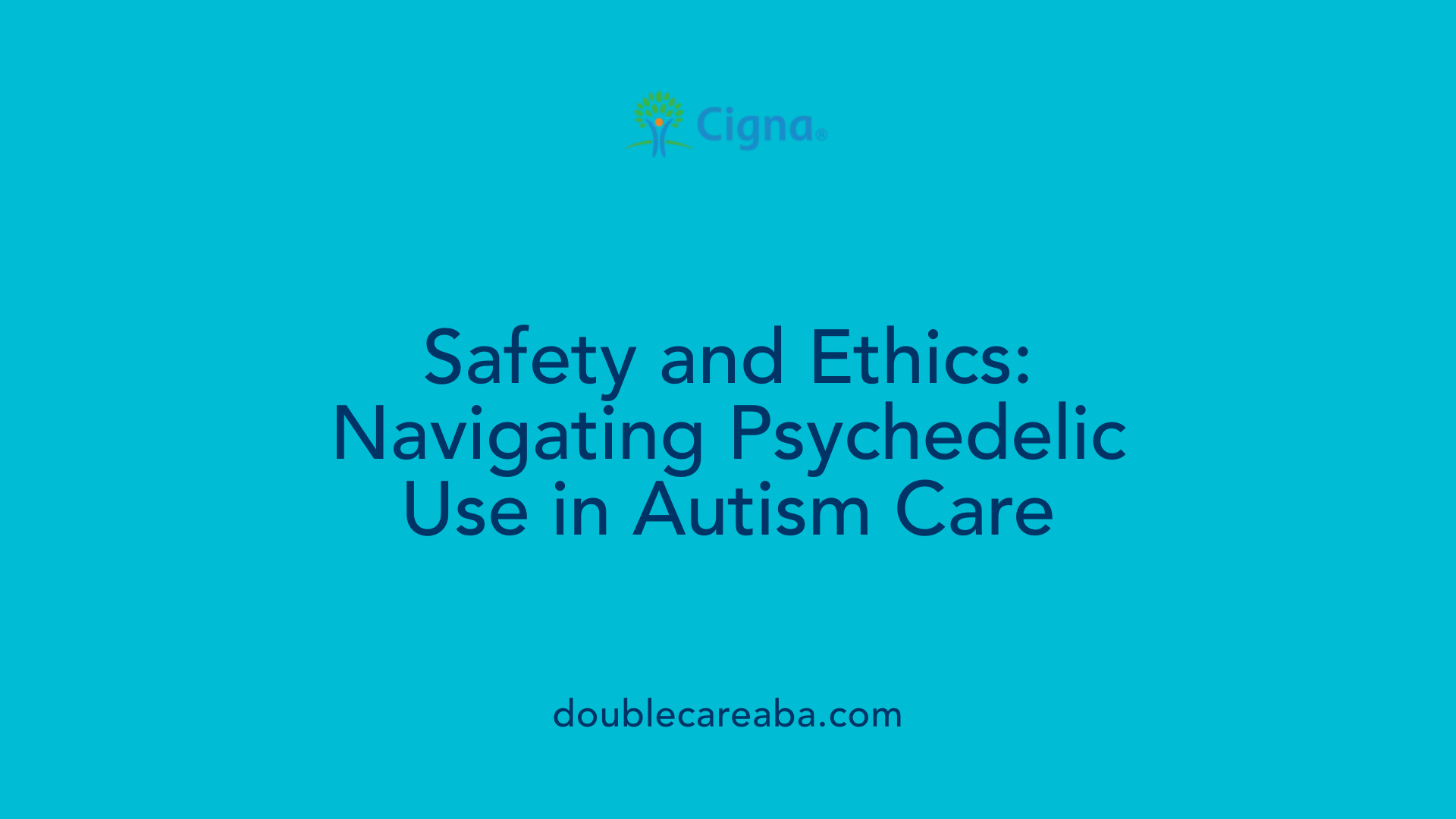 Safety and Ethics: Navigating Psychedelic Use in Autism Care