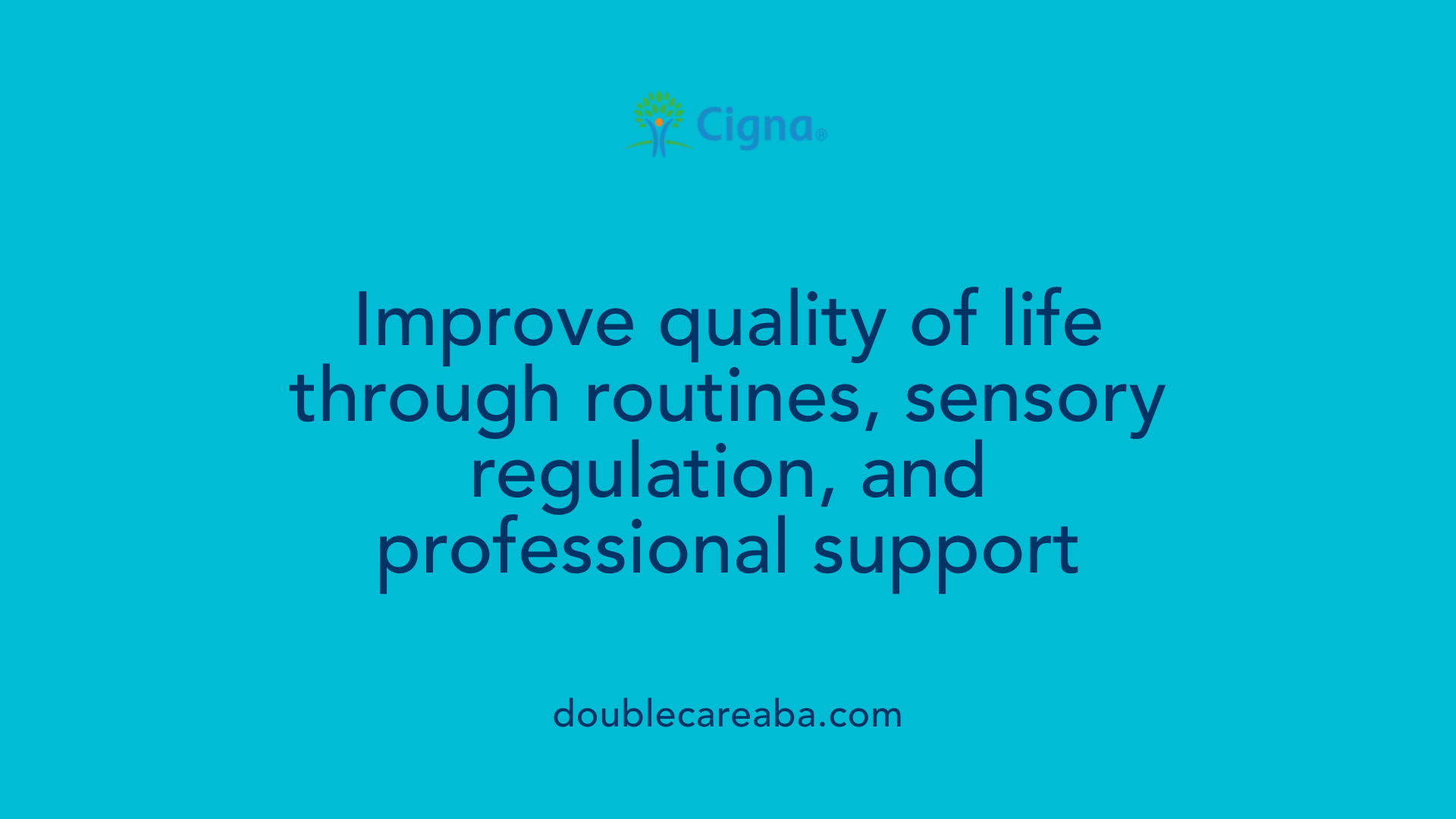 Improve quality of life through routines, sensory regulation, and professional support