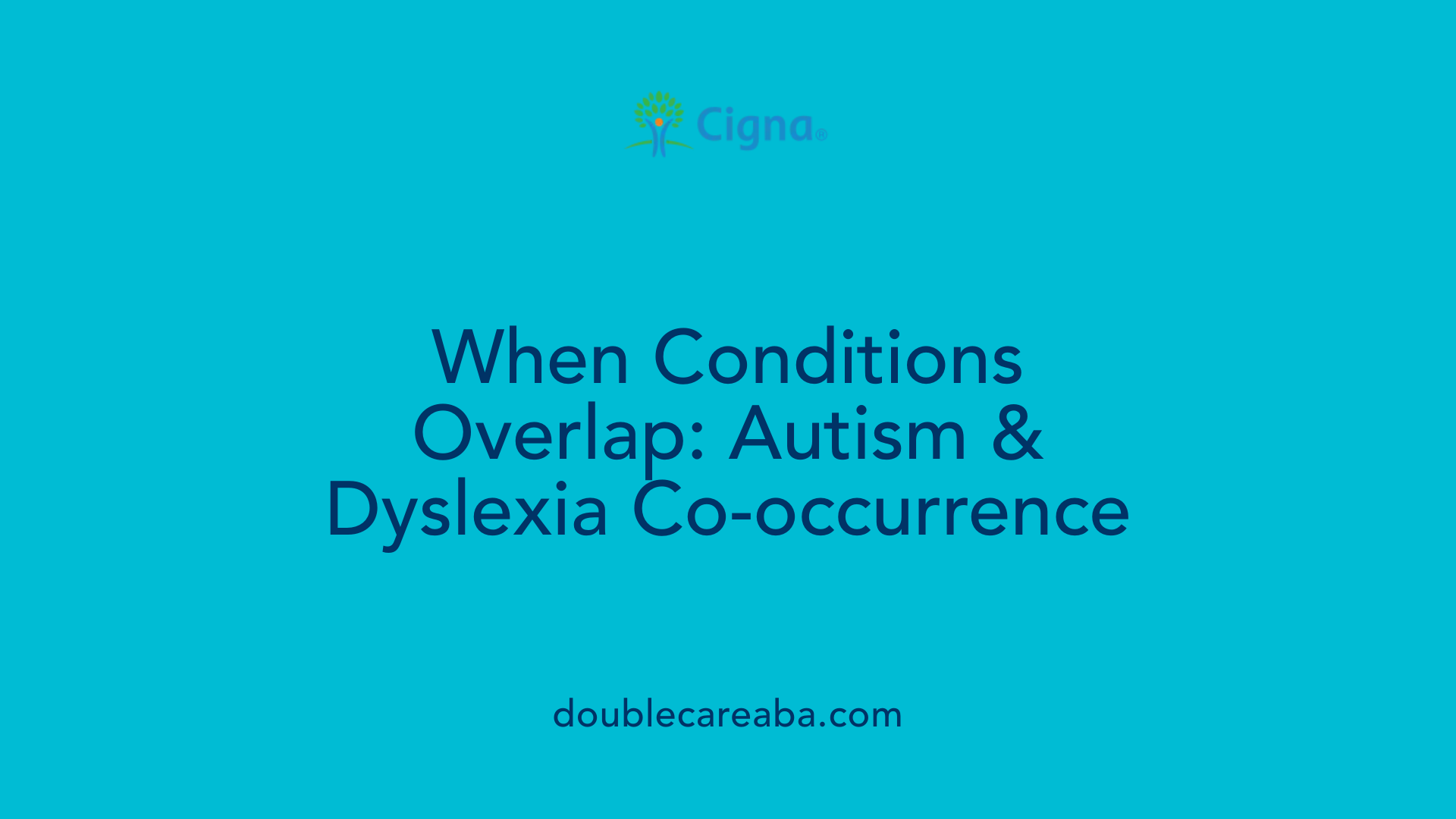 When Conditions Overlap: Autism & Dyslexia Co-occurrence