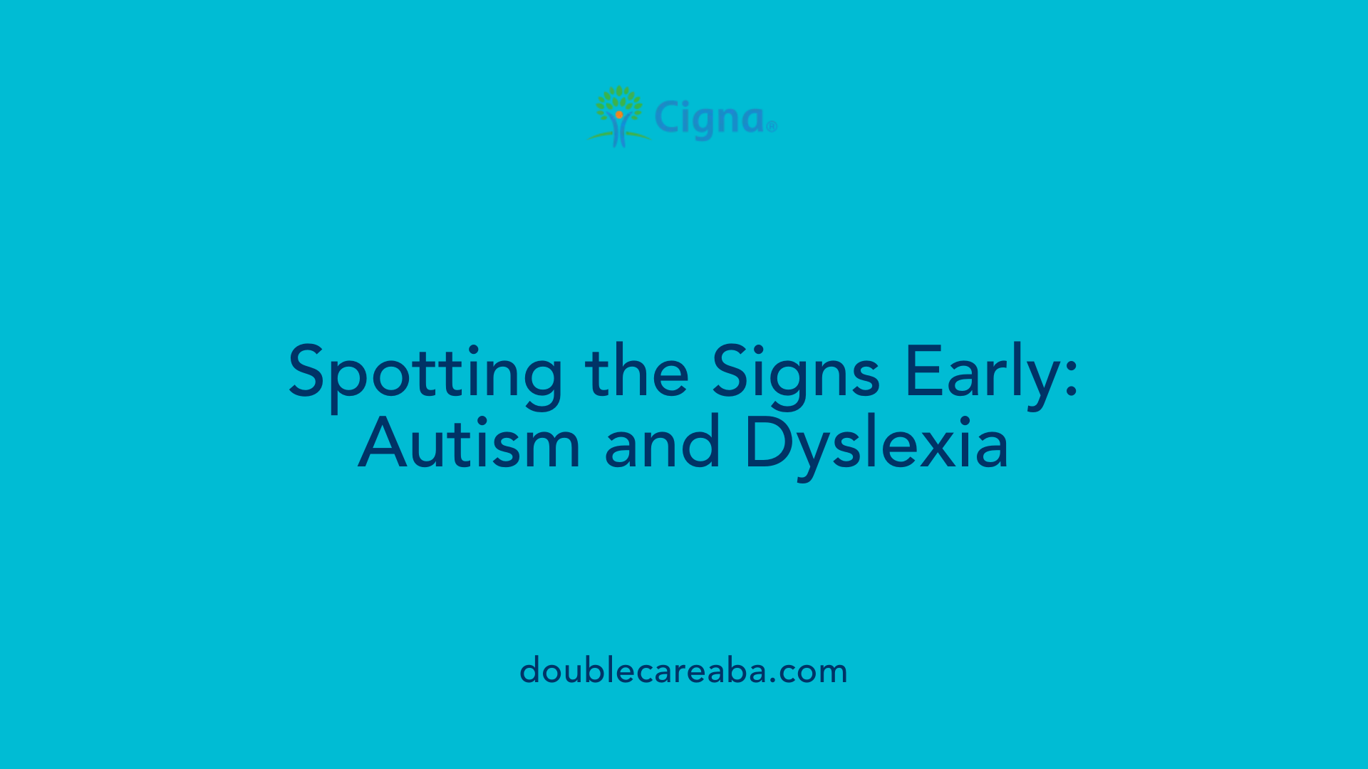 Spotting the Signs Early: Autism and Dyslexia